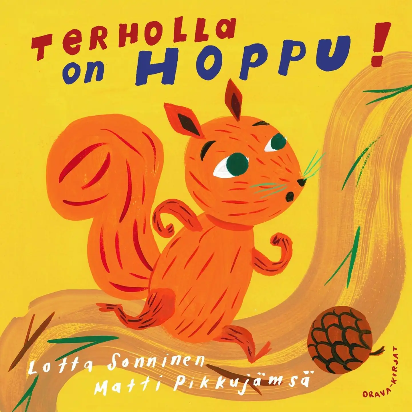 Sonninen, Terholla on hoppu!