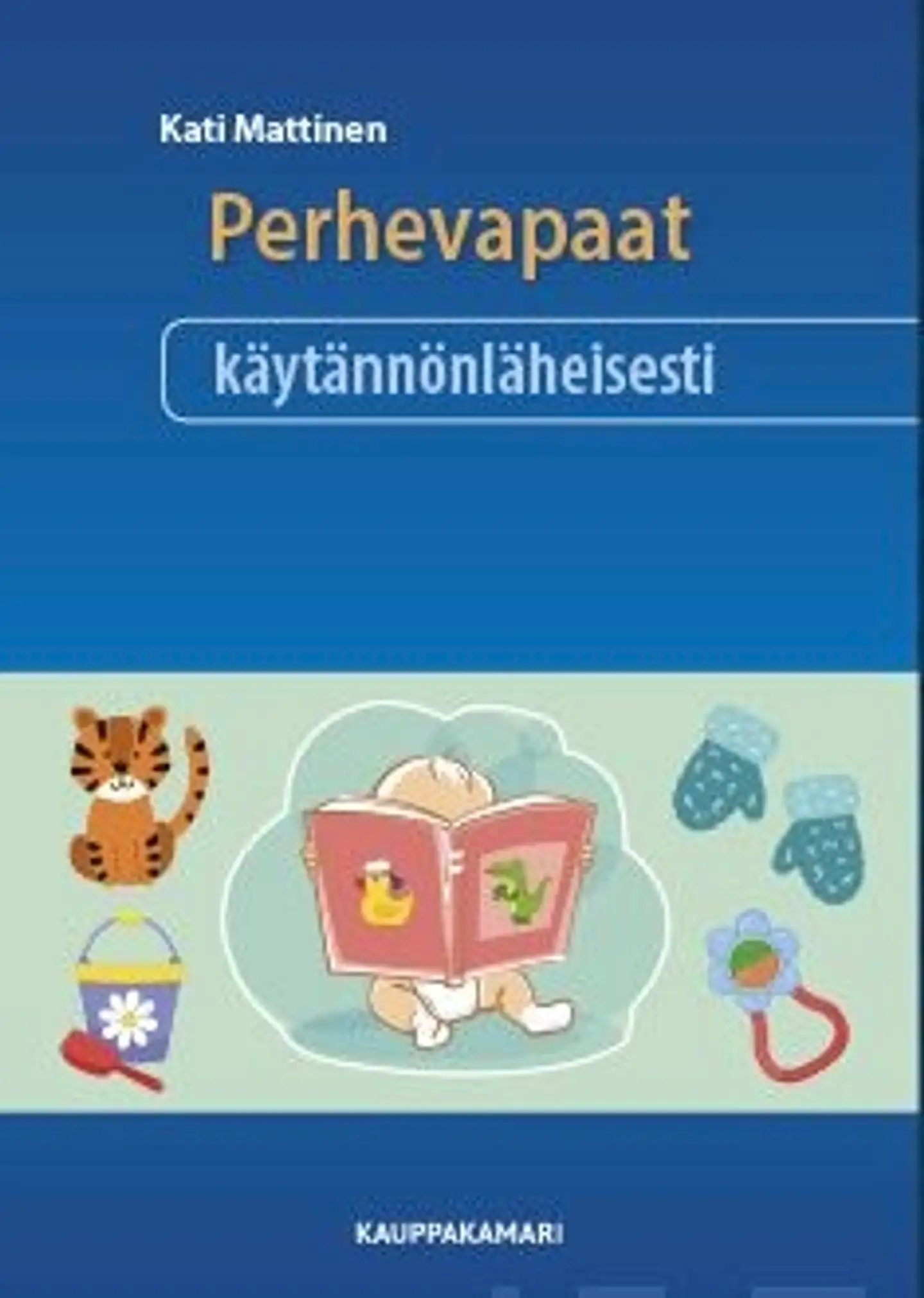 Mattinen, Perhevapaat käytännönläheisesti