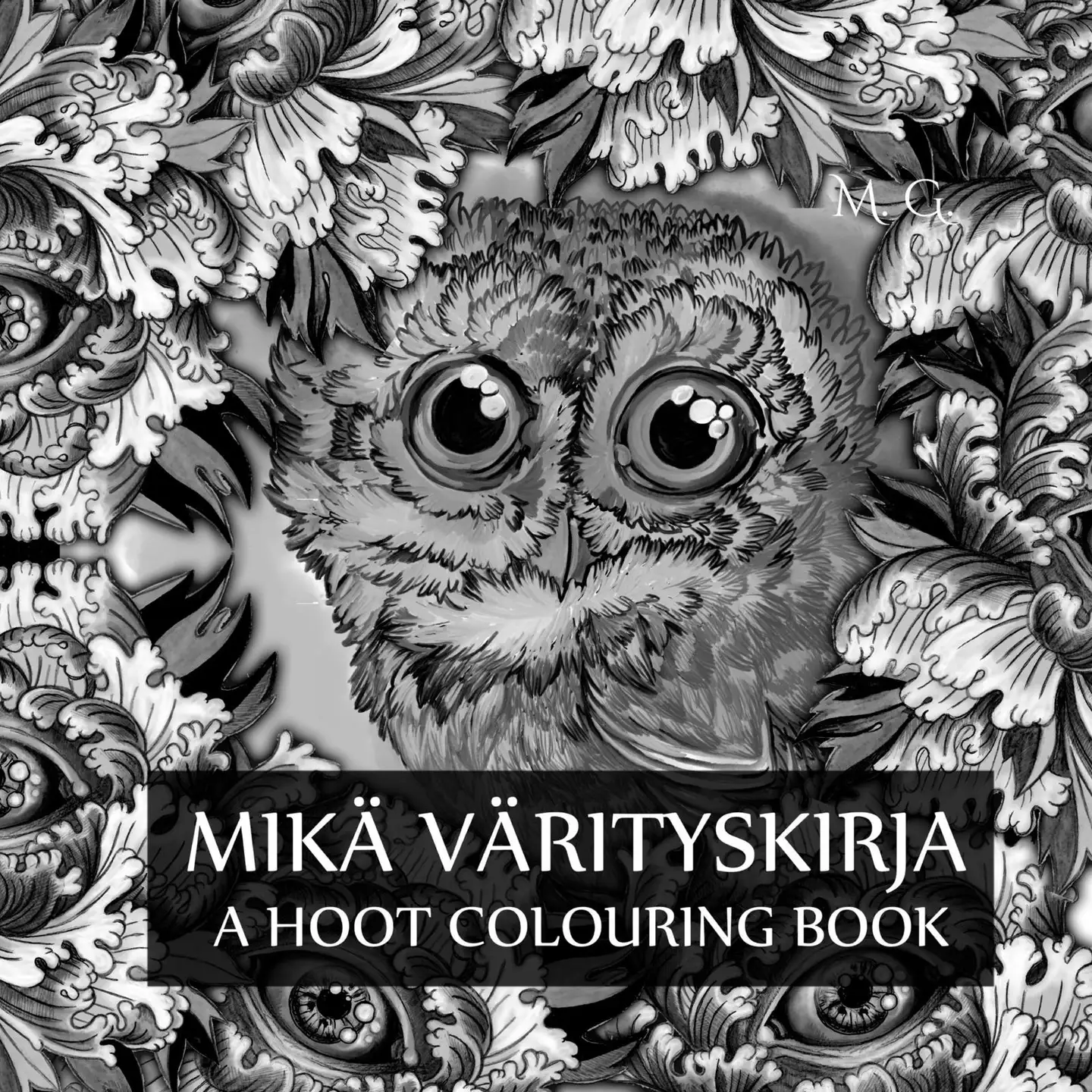 G, Mikä värityskirja - A Hoot Colouring Book