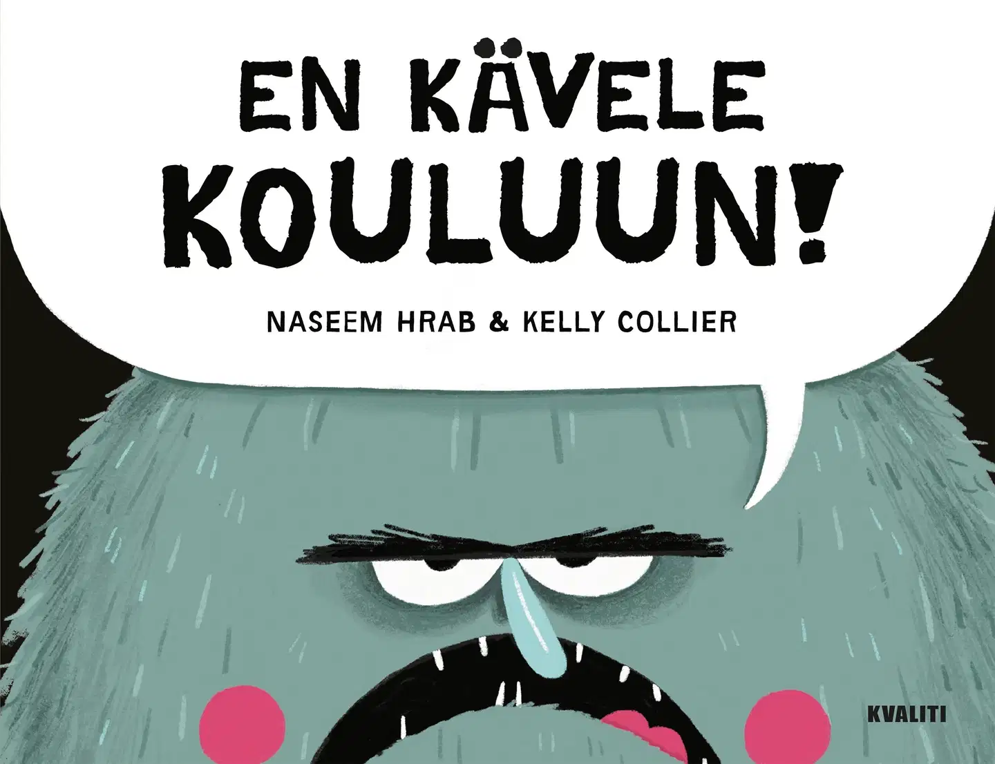 Hrab, En kävele kouluun!