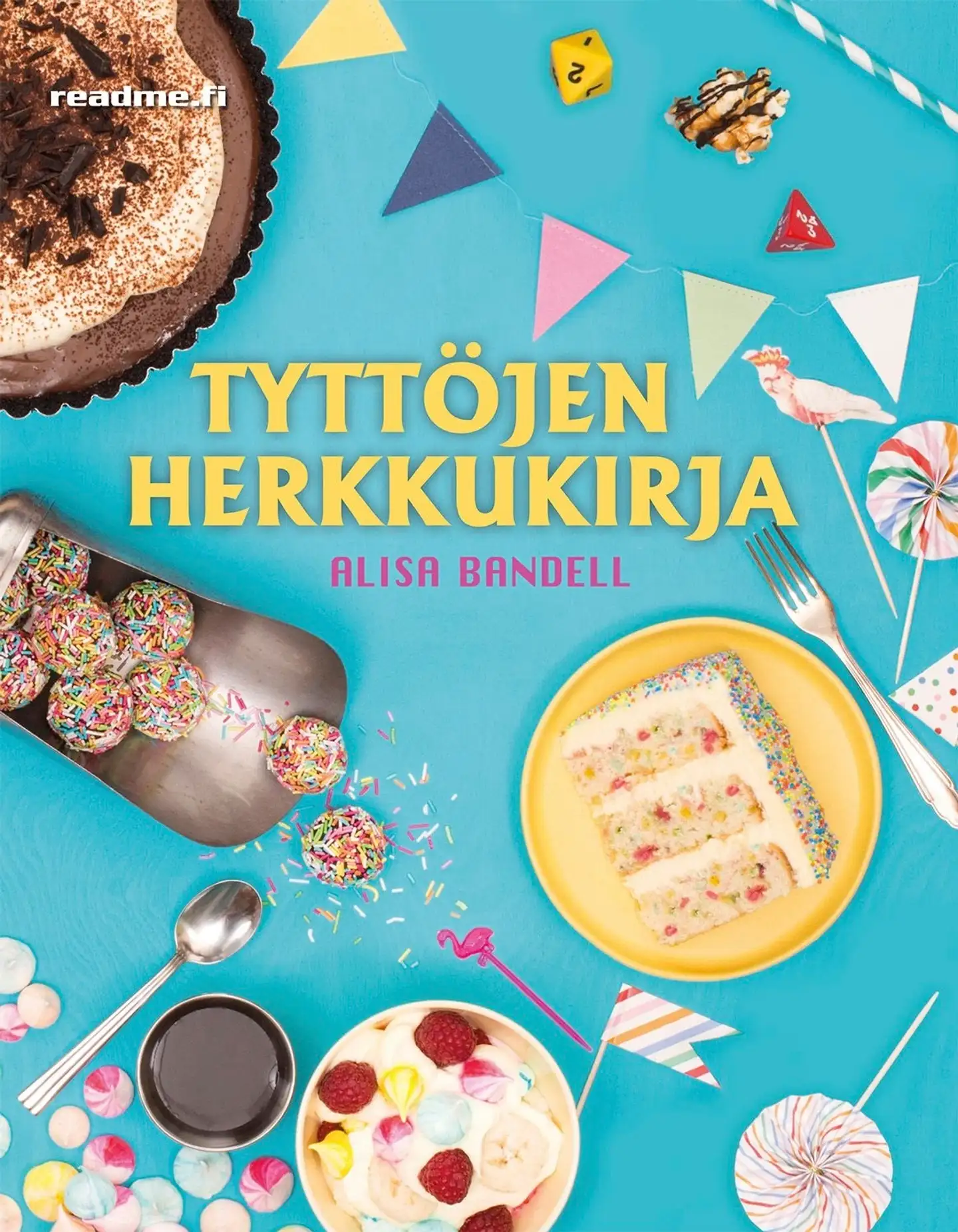 Bandell, Tyttöjen herkkukirja