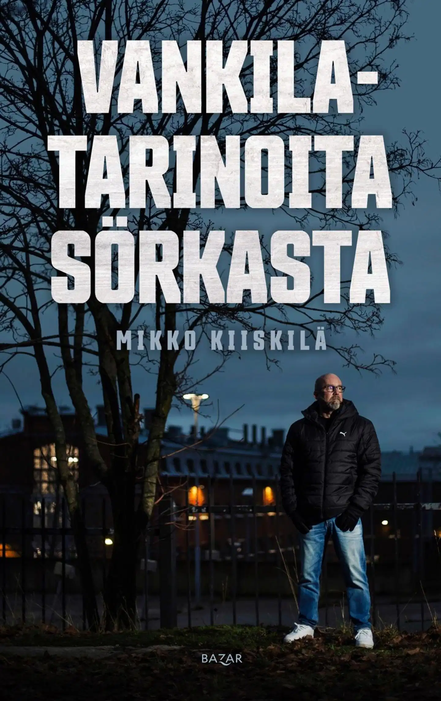 Kiiskilä, Vankilatarinoita Sörkasta