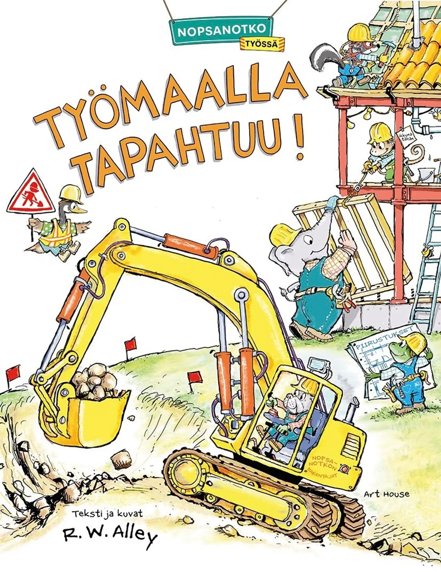 Alley, Työmaalla tapahtuu! - Nopsanotko työssä