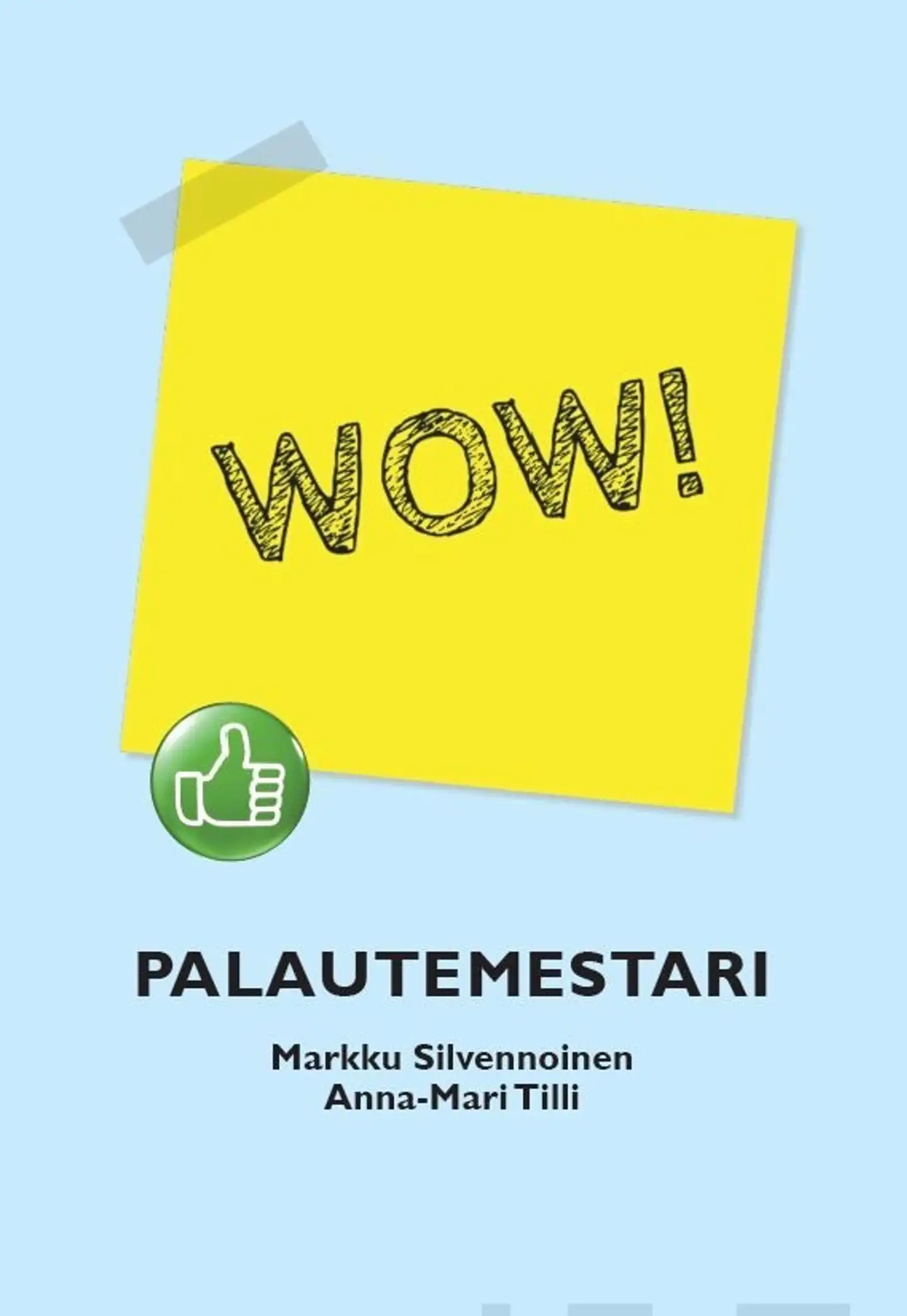 Silvennoinen, Palautemestari
