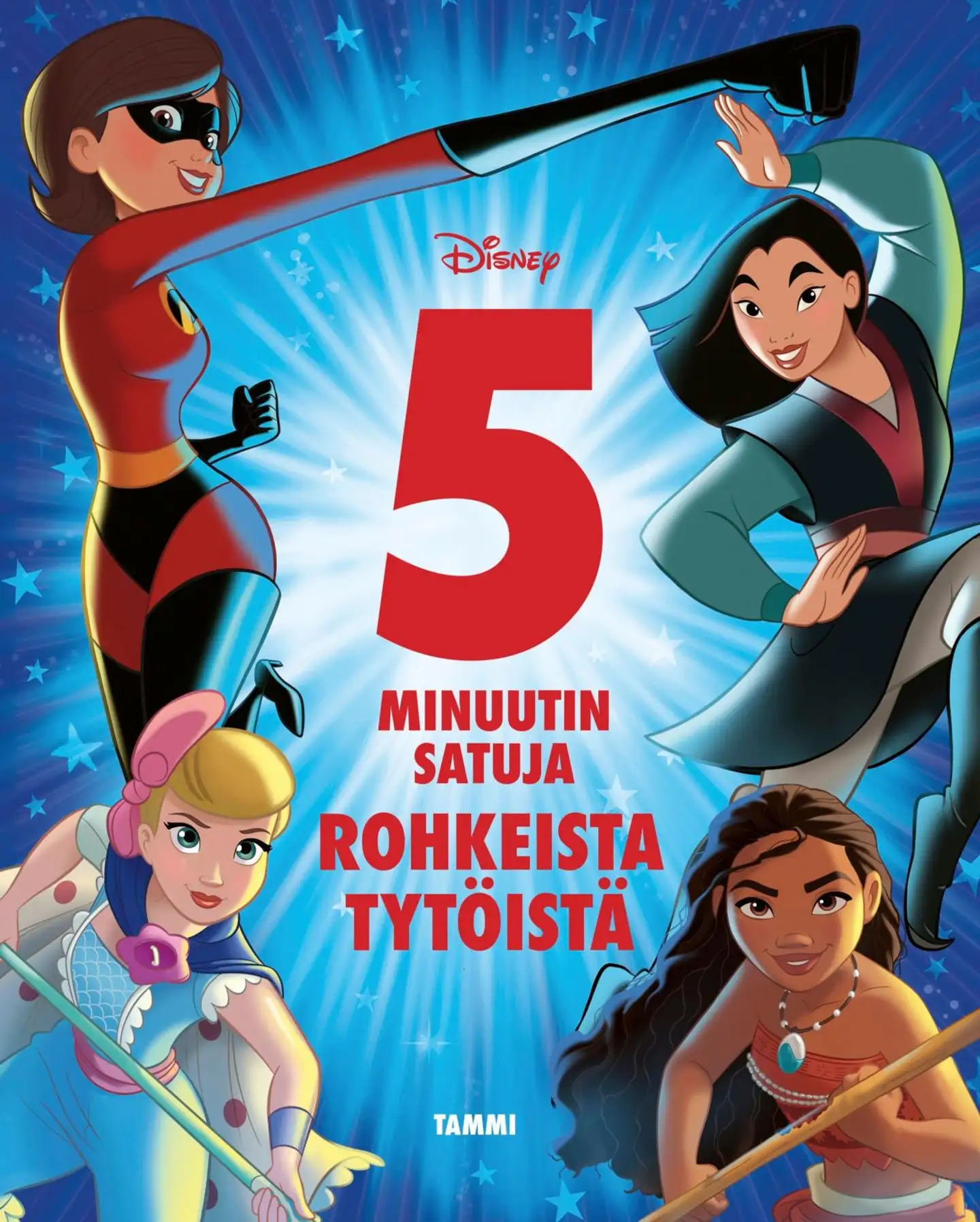 Disney. 5 minuutin satuja rohkeista tytöistä