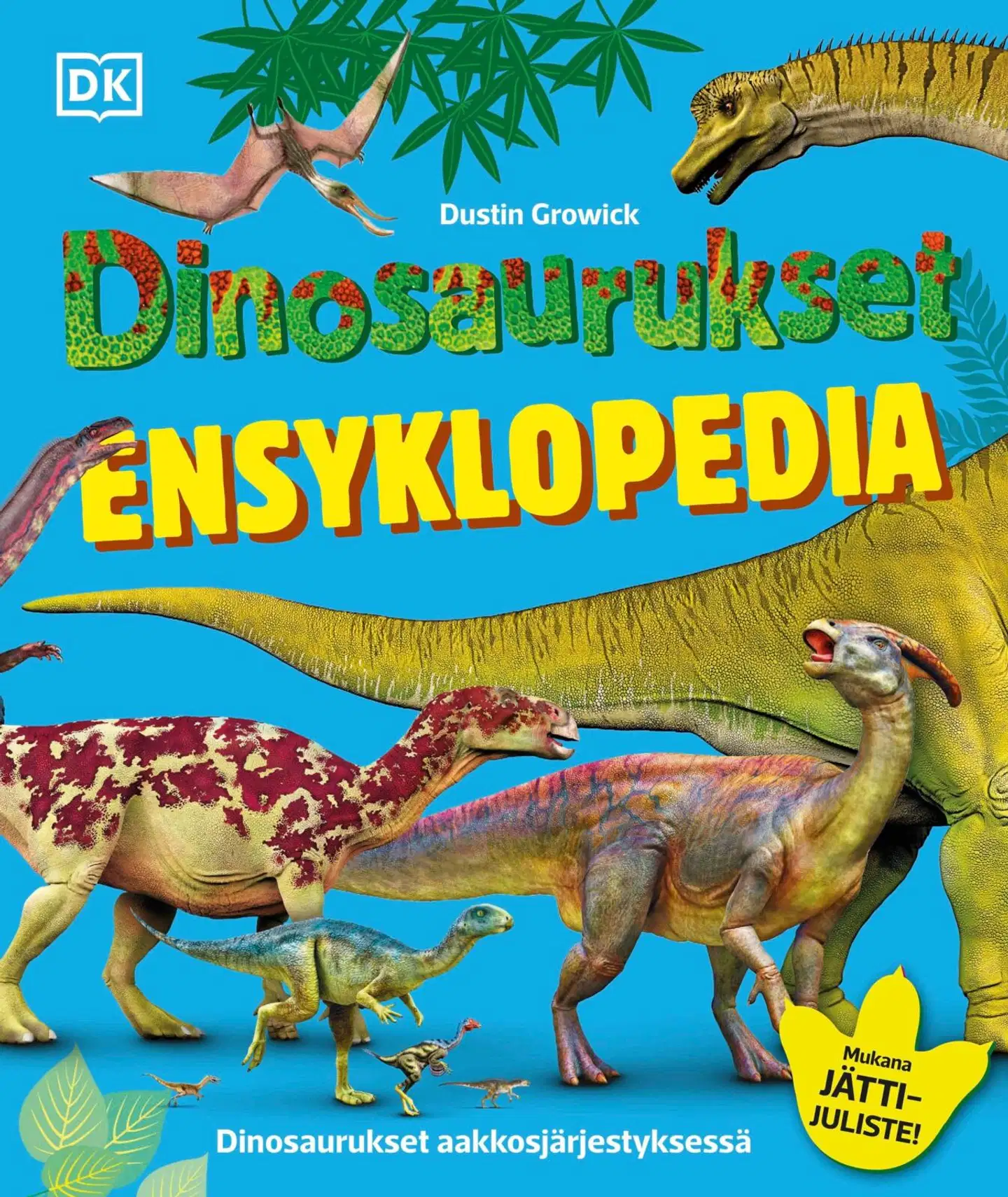 Dinosaurukset - Ensyklopedia