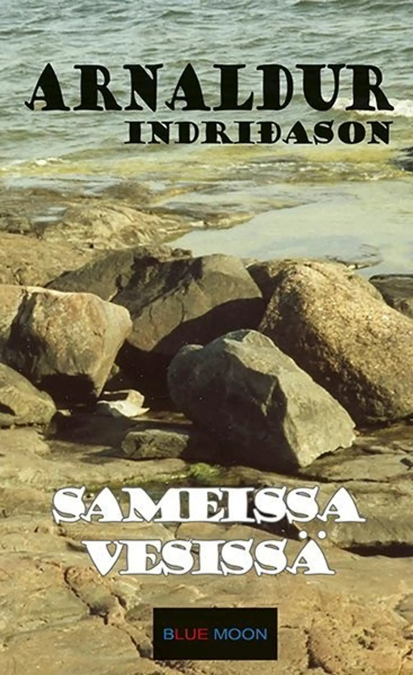 Indriðason, Sameissa vesissä