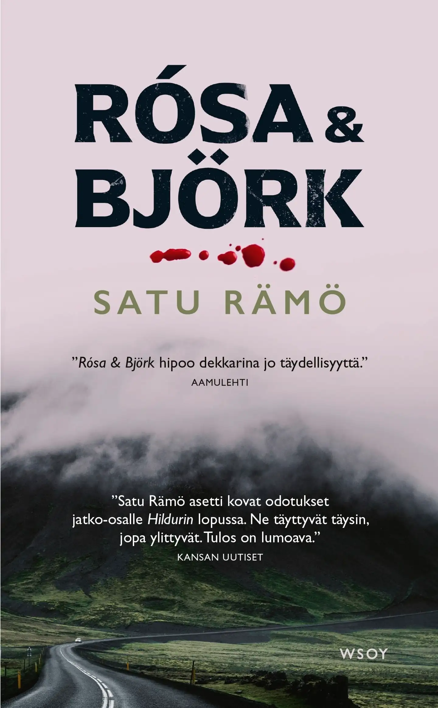 Rämö, Rósa & Björk