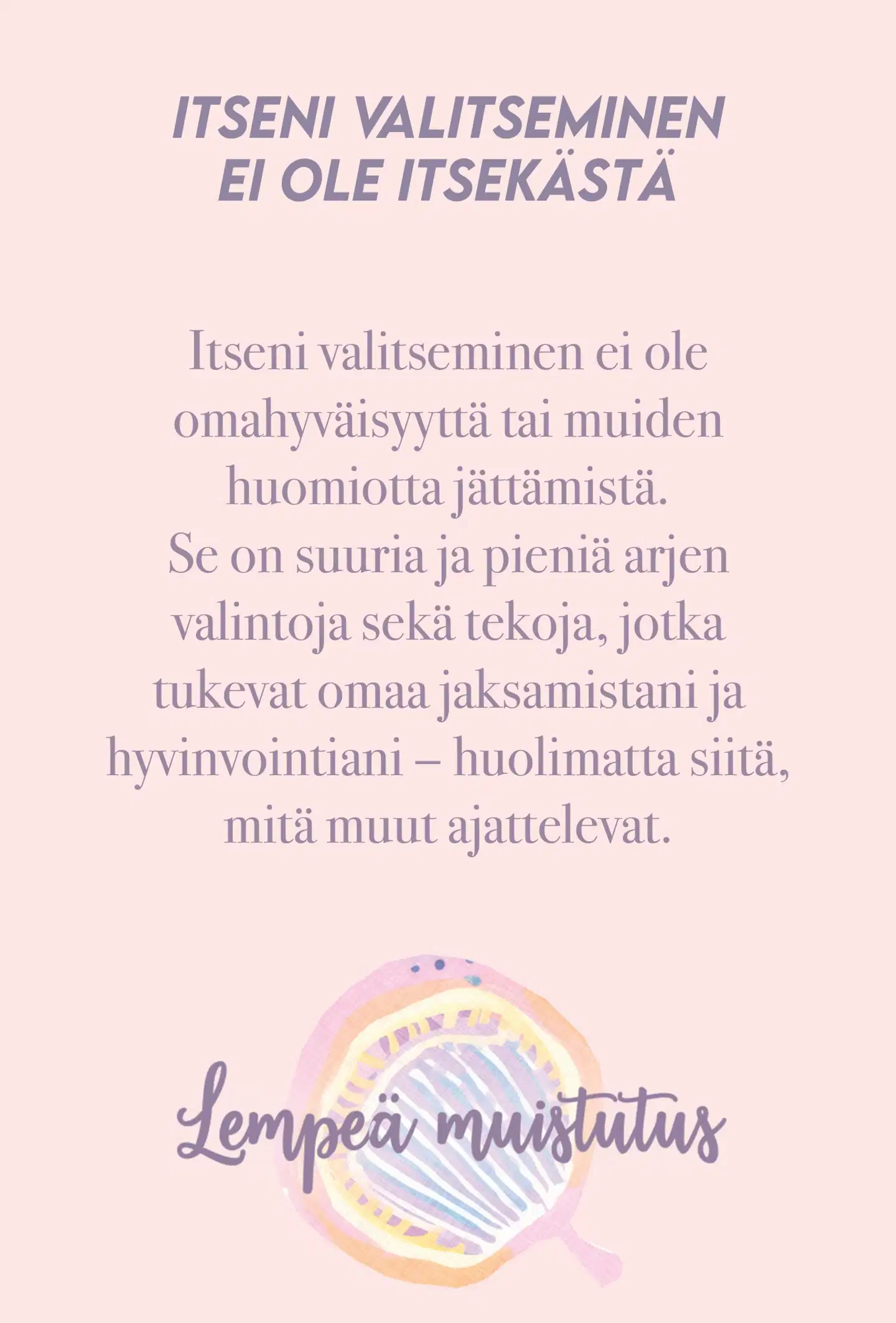 Hidasta elämää Lempeästi itseni puolella -kortit - 4