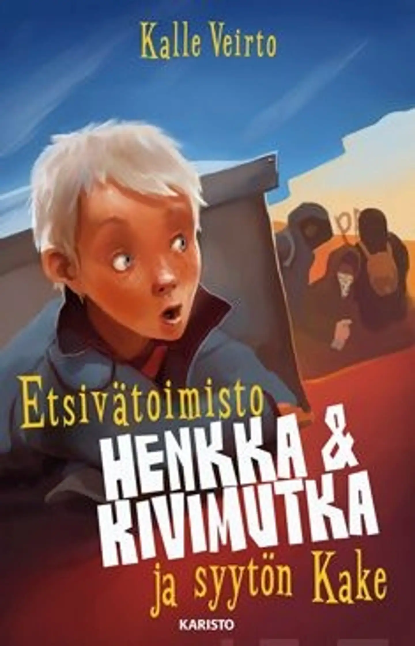 Veirto, Etsivätoimisto Henkka & Kivimutka ja syytön Kake