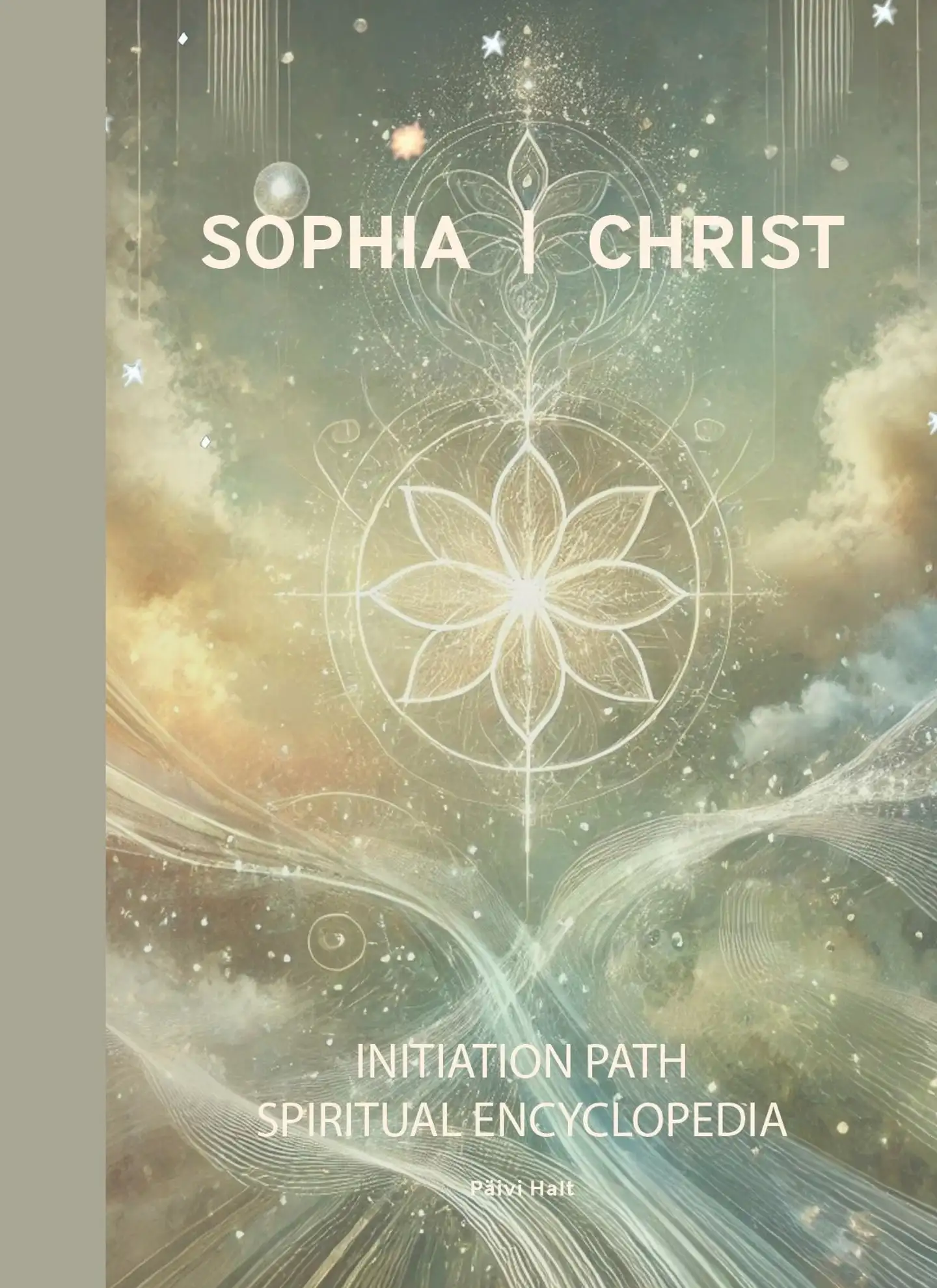 Halt, Sophia Christ Initiation Path Spiritual Encyclopedia