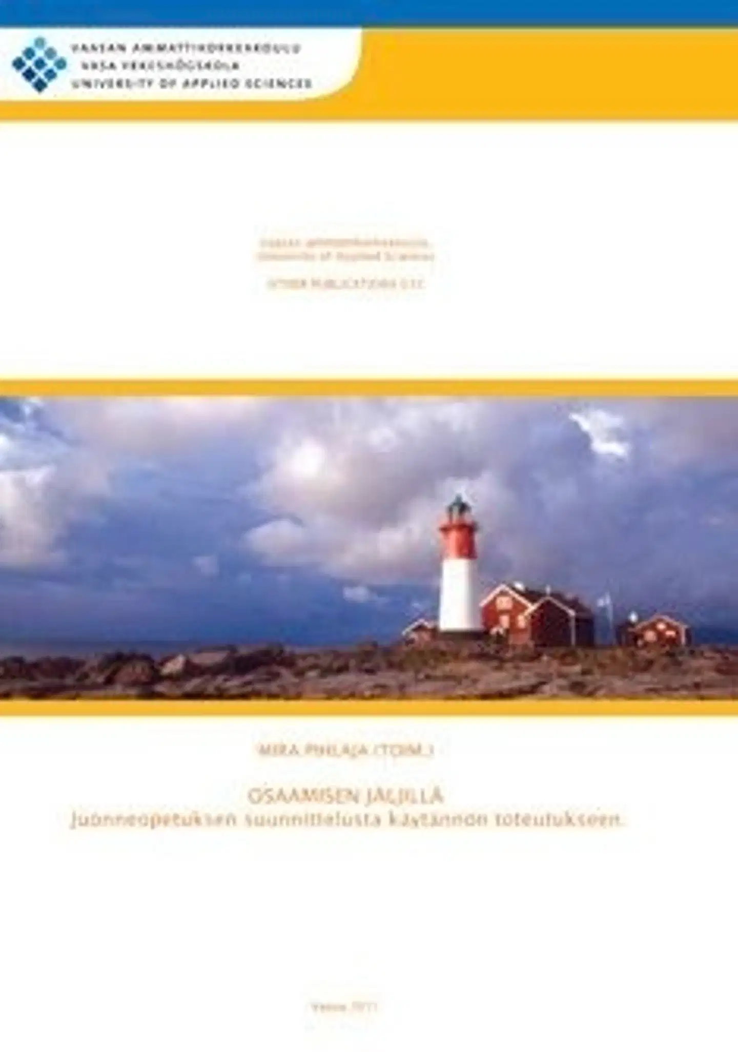 Osaamisen jäljillä - juonneopetuksen suunnittelusta käytännön toteutukseen