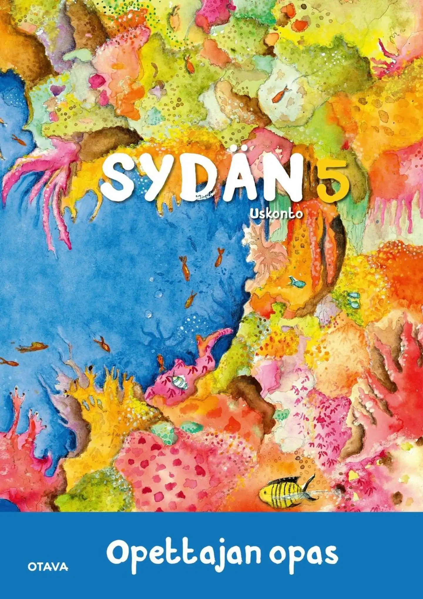 Kalm, Sydän 5 uskonto opettajan opas