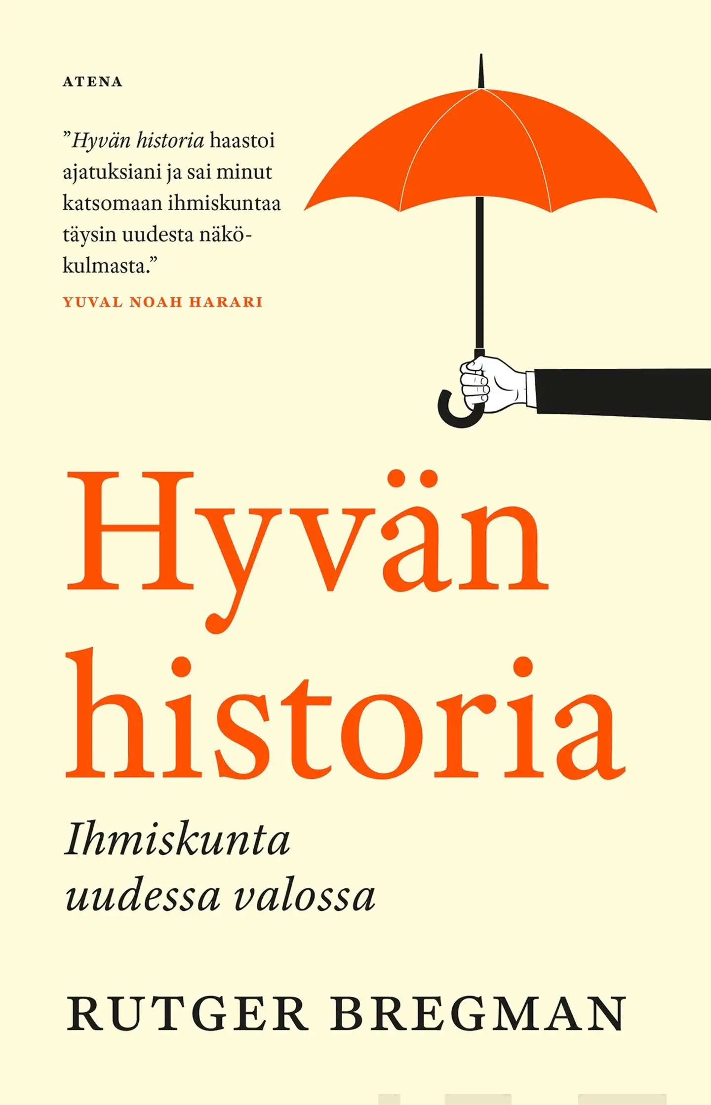 Bregman, Hyvän historia - Ihmiskunta uudessa valossa