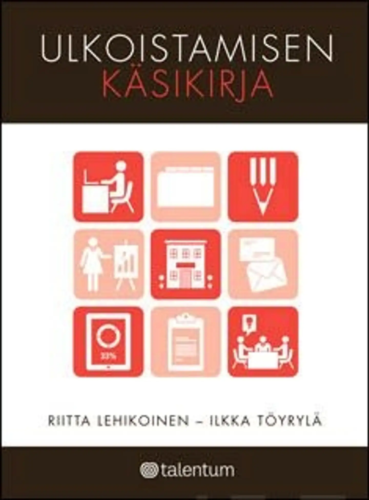 Lehikoinen, Ulkoistamisen käsikirja