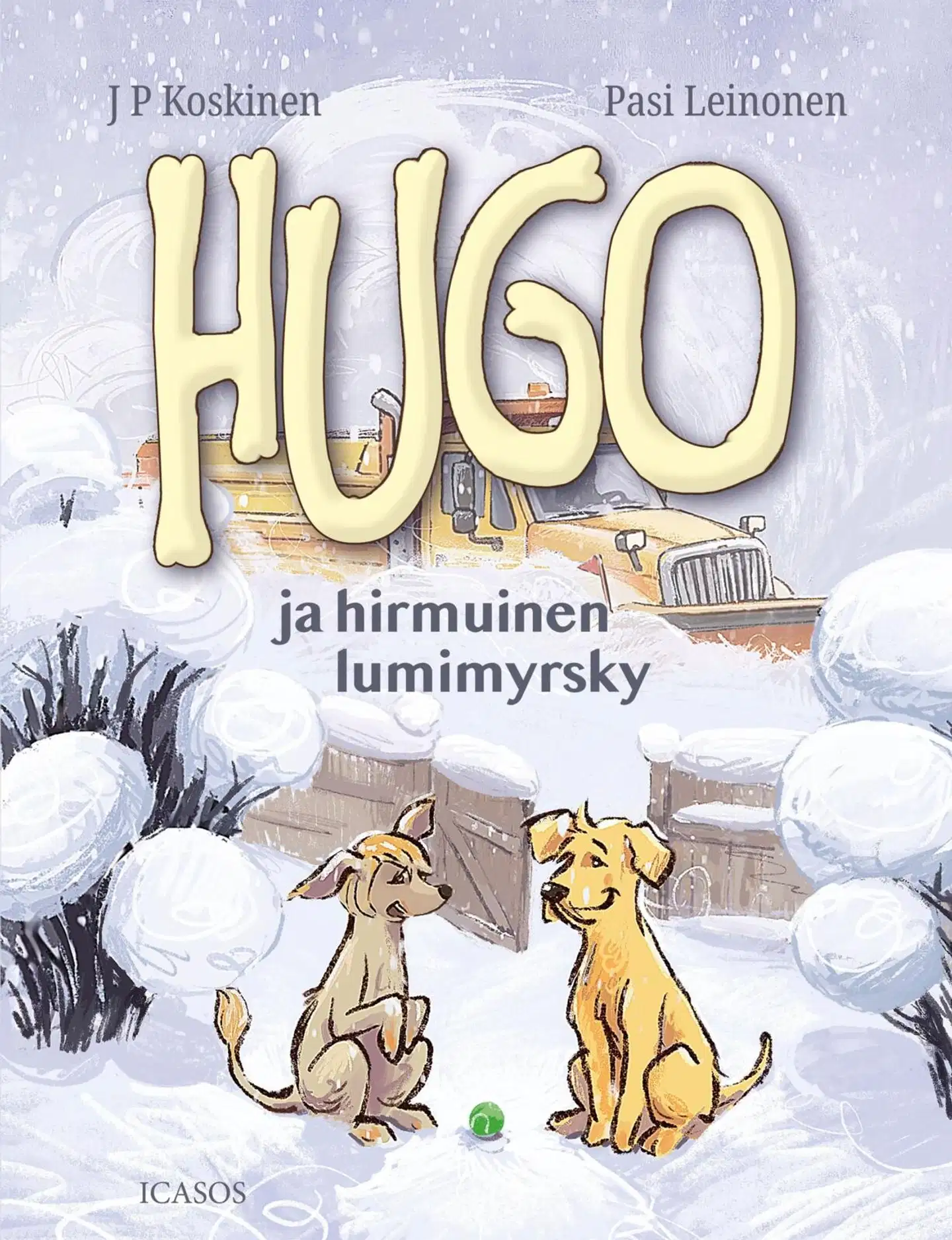 Koskinen, Hugo ja hirmuinen lumimyrsky