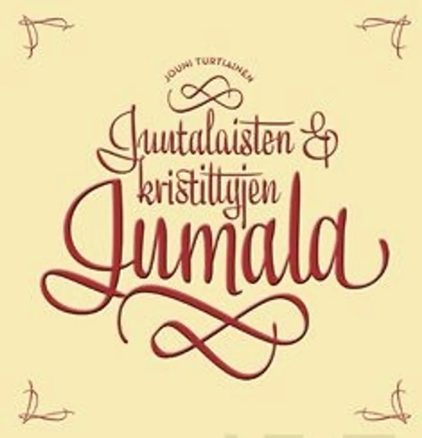 Turtiainen, Juutalaisten ja kristittyjen Jumala