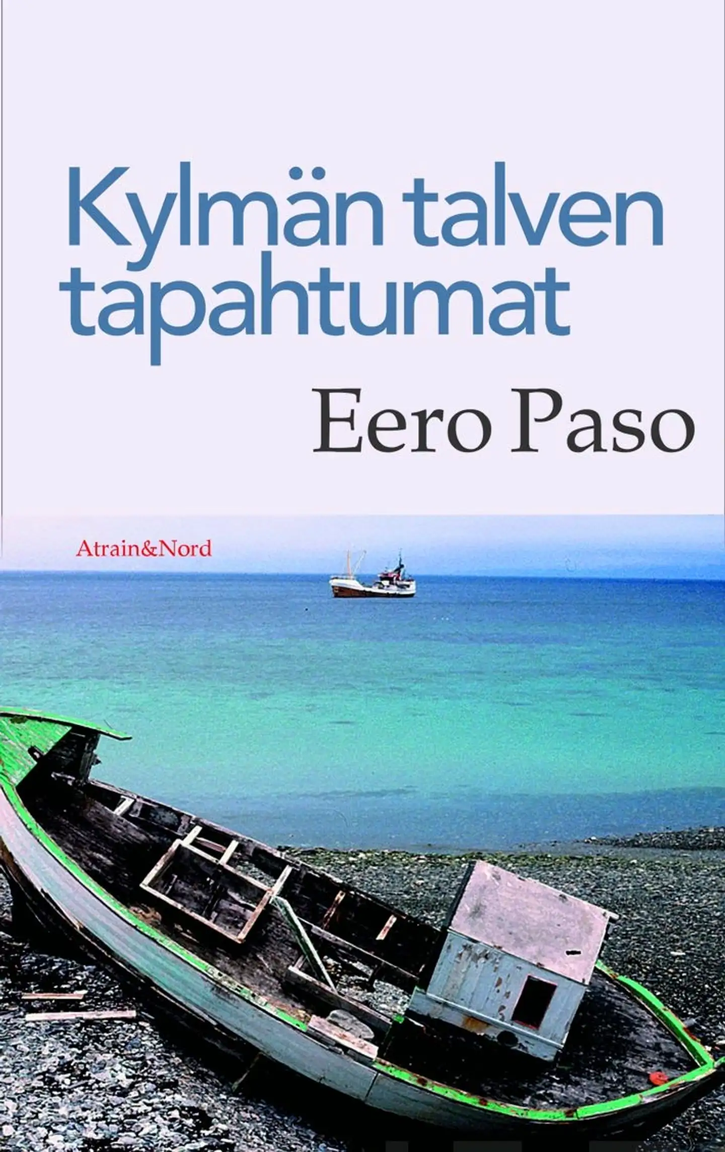 Paso, Kylmän talven tapahtumat - Romaani