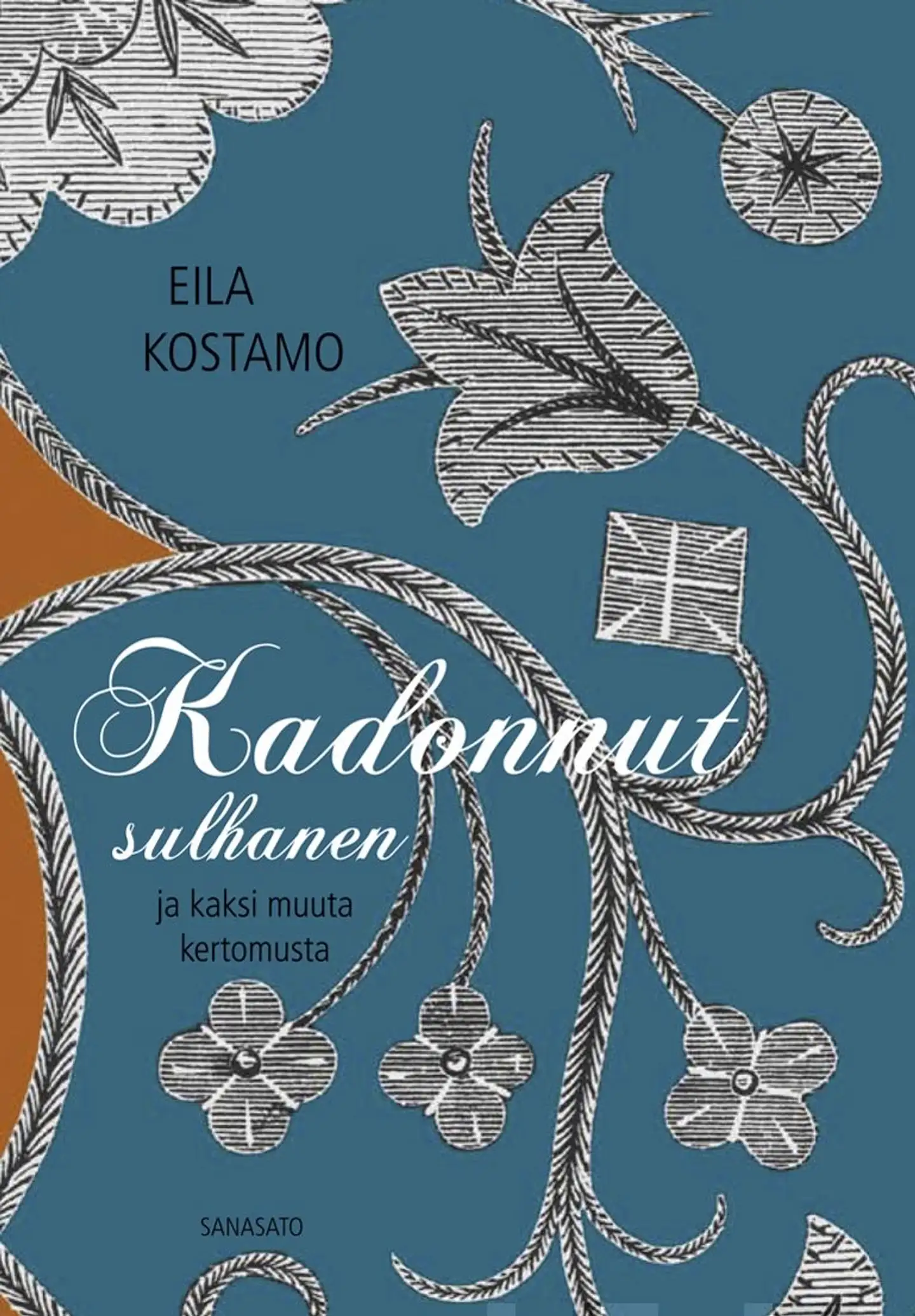 Kostamo, Kadonnut sulhanen ja kaksi muuta kertomusta