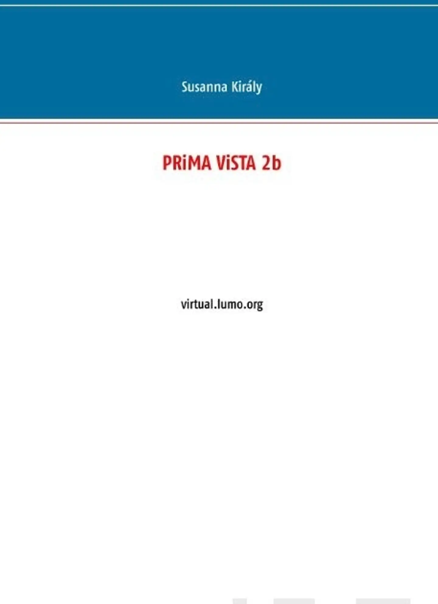 Király, Prima Vista 2b - Virtual.lumo.org