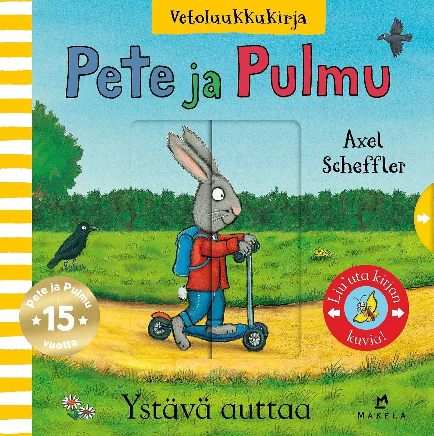 Scheffler, Pete ja Pulmu -vetoluukkukirja: Ystävä auttaa