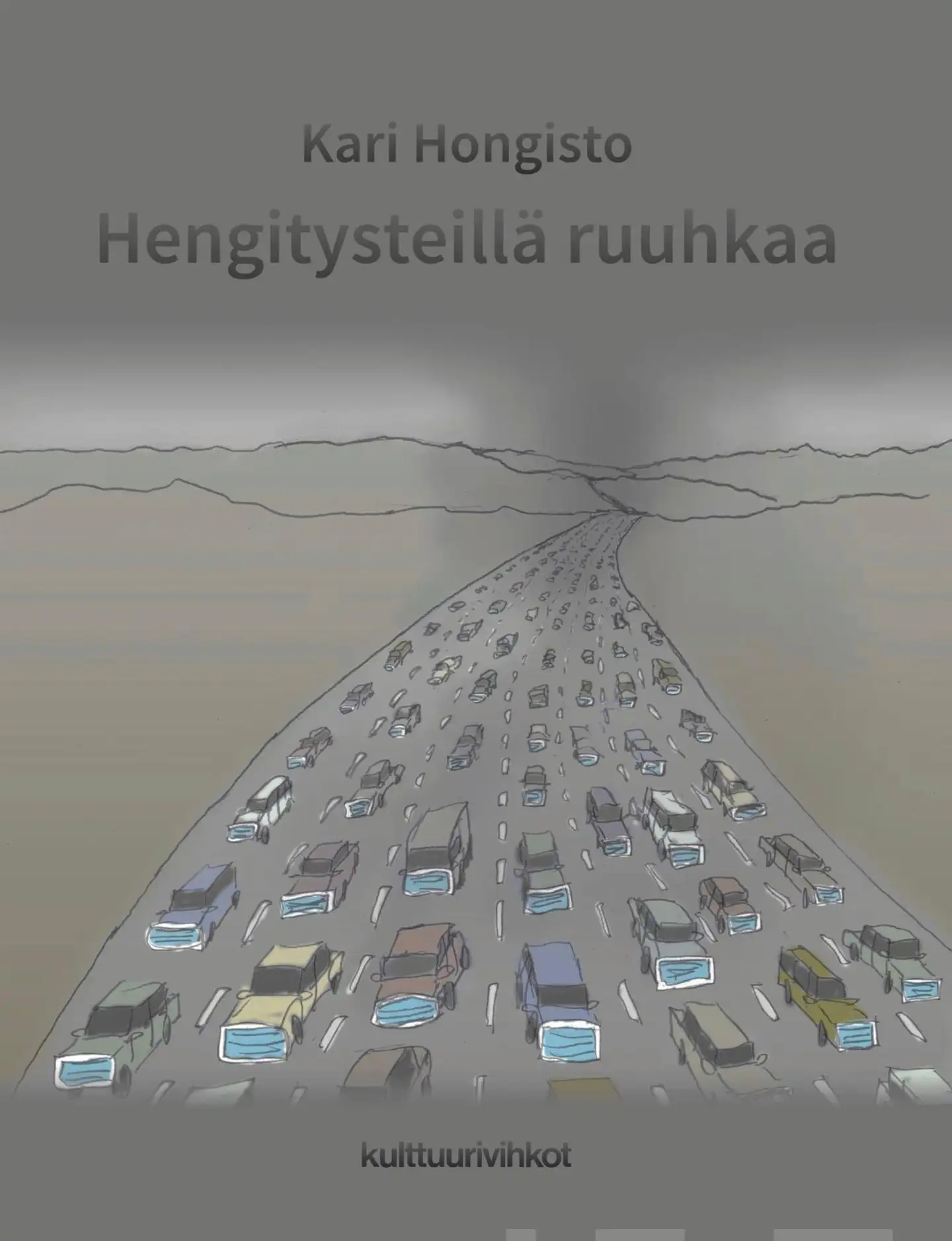 Hongisto, Hengitysteillä ruuhkaa - kaforismeja ja hakkeroituja lauseita