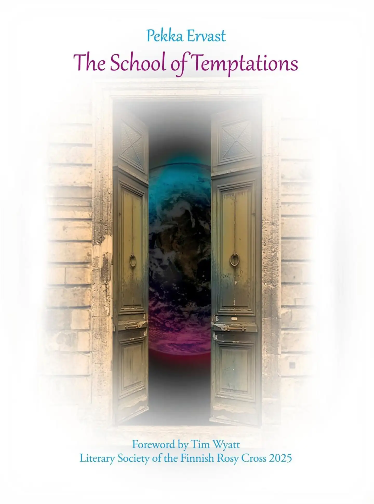 Ervast, The School of Temptations