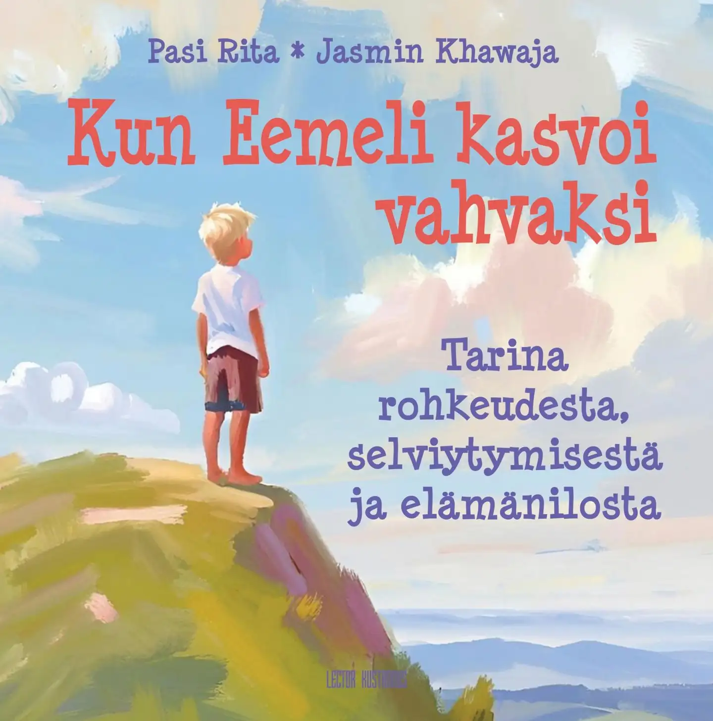 Rita, Kun Eemeli kasvoi vahvaksi - Tarina rohkeudesta, selviytymisestä ja elämänilosta