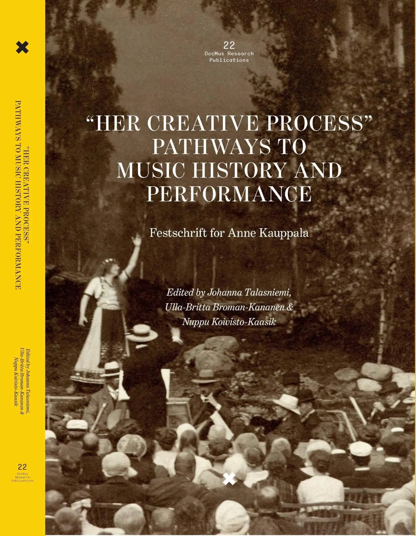 “Her Creative Process” - Pathways to Music History and Performance : Festschrift for Anne Kauppala