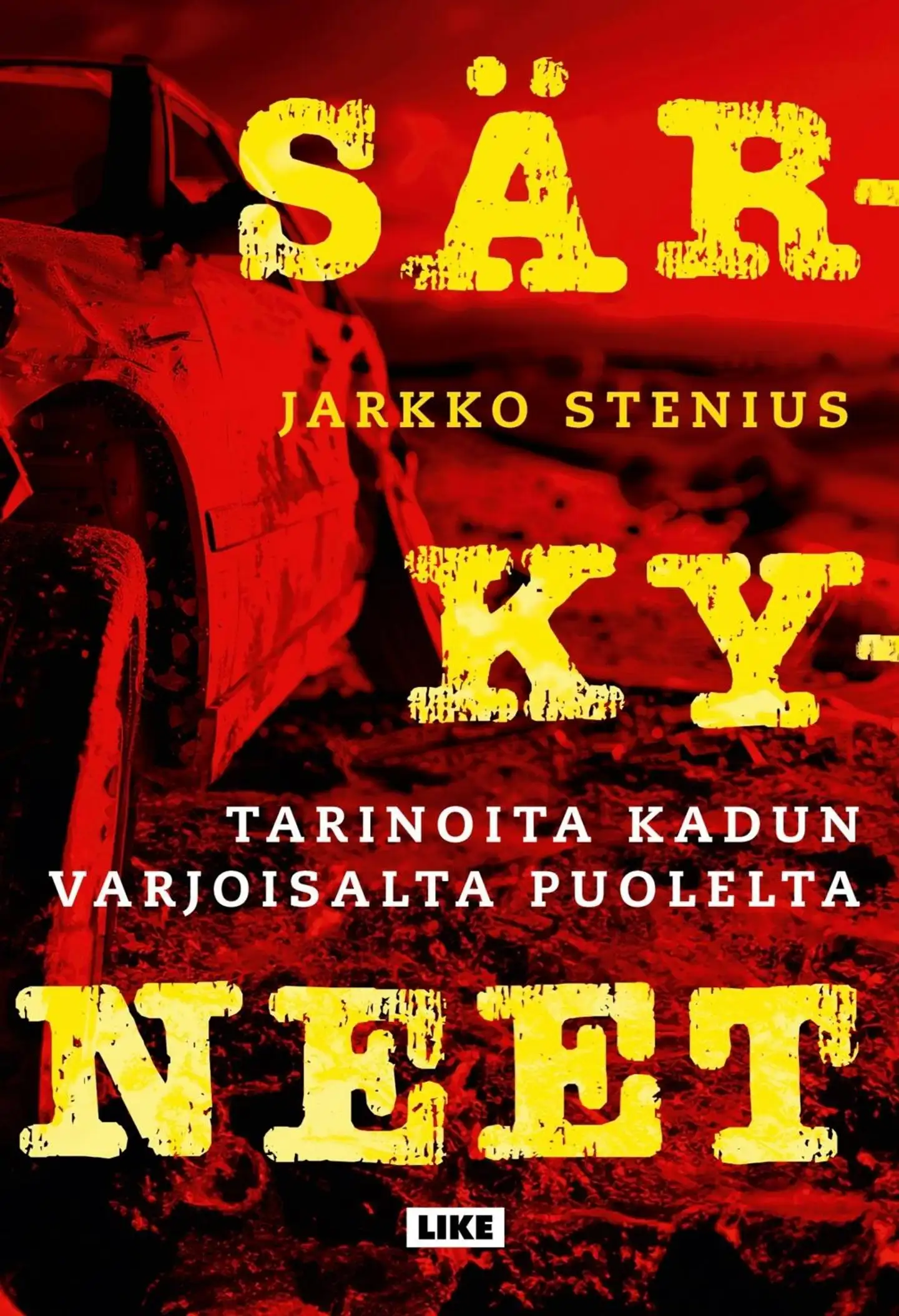 Stenius, Särkyneet - Tarinoita kadun varjoisalta puolelta