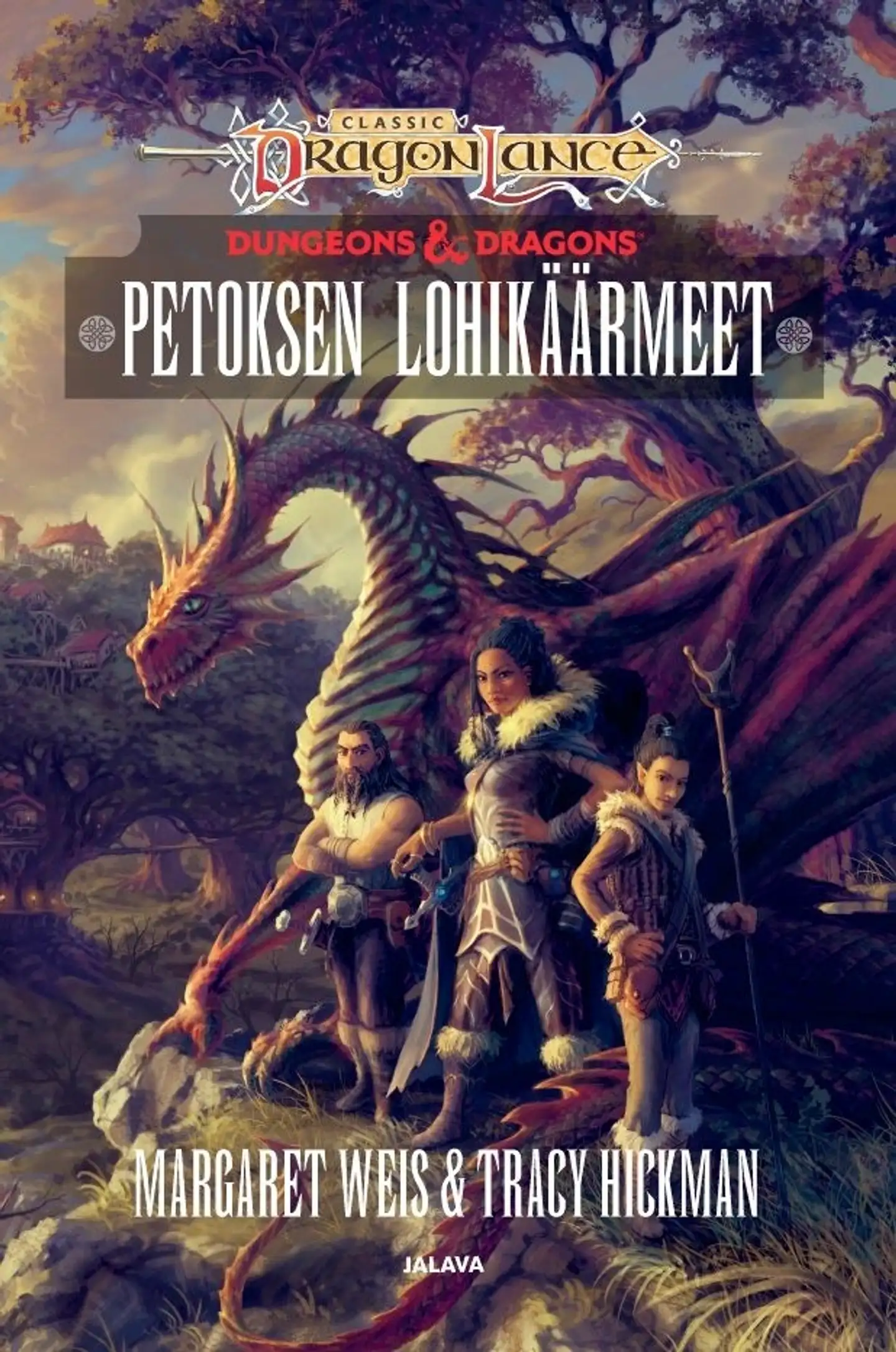 Weis, Petoksen lohikäärmeet - Dragonlance kohtalot