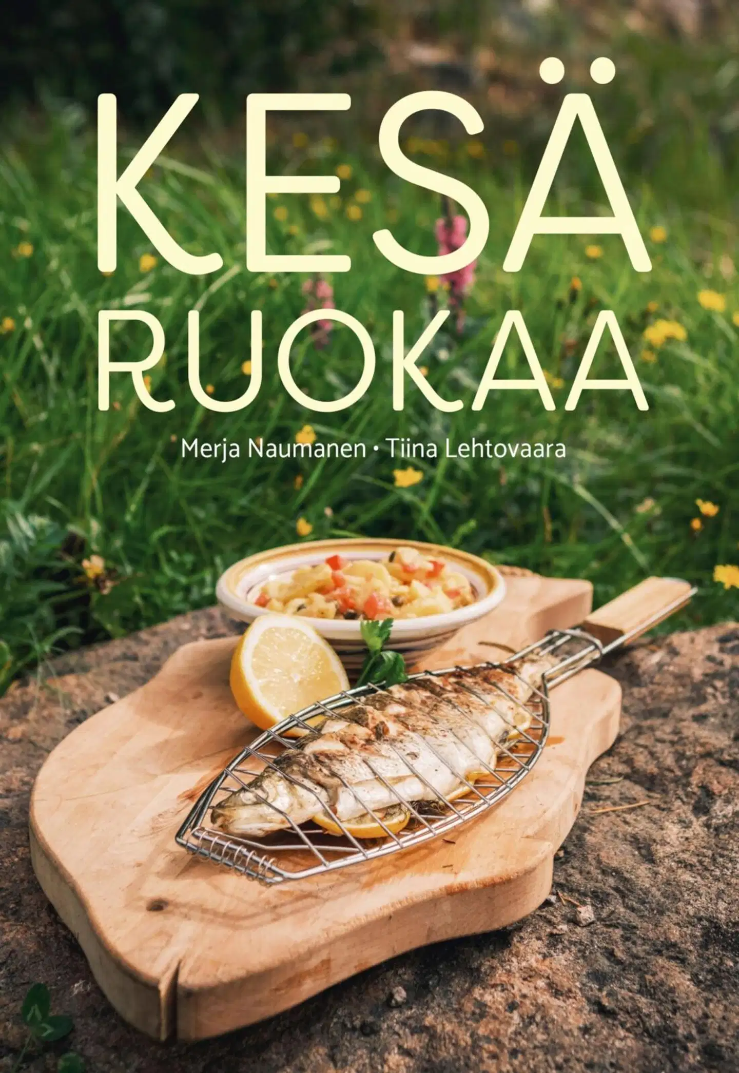 Naumanen, Kesäruokaa