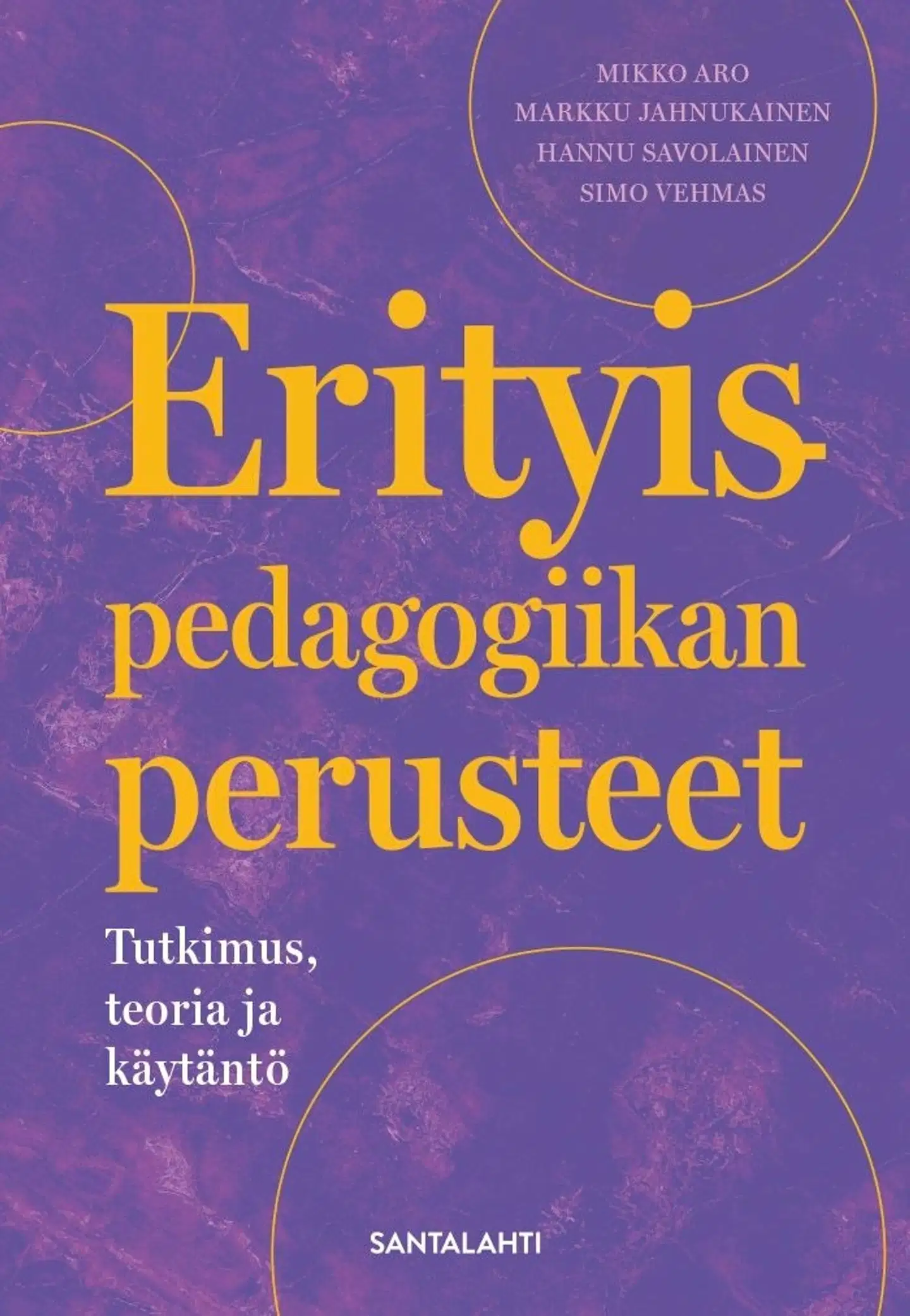 Aro, Erityispedagogiikan perusteet - Tutkimus, teoria ja käytäntö