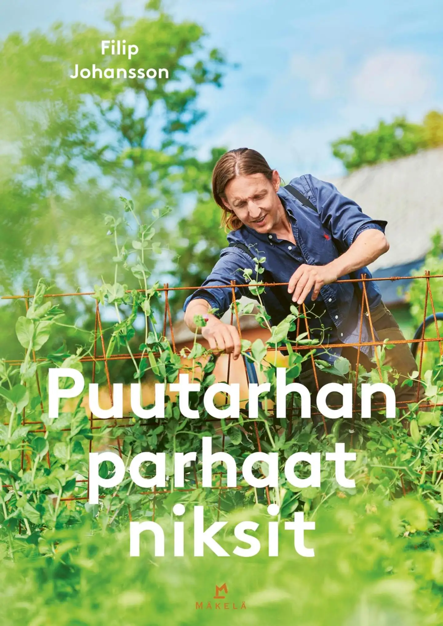 Johansson, Puutarhan parhaat niksit