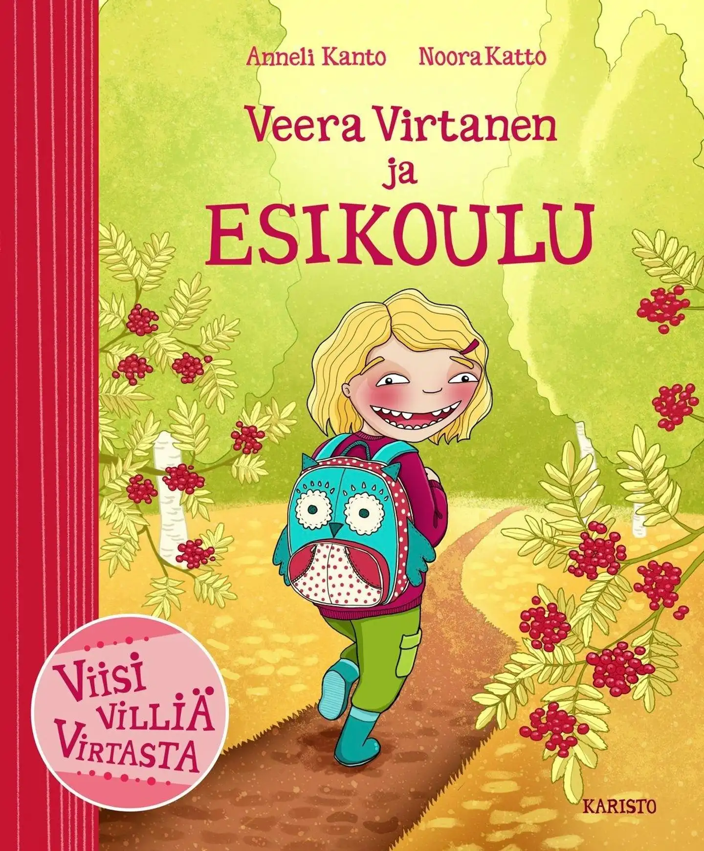 Kanto, Veera Virtanen ja esikoulu
