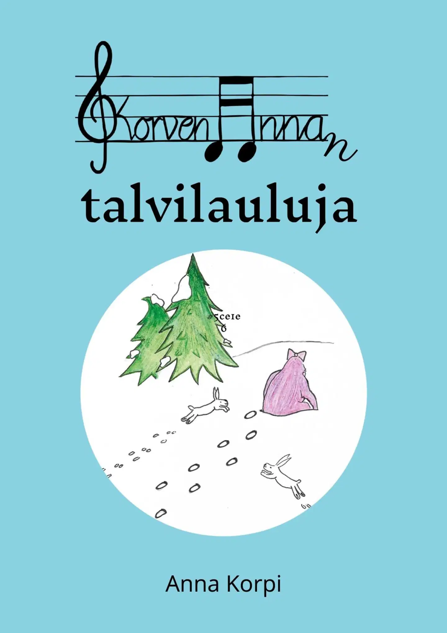 Korpi, KorvenAnnan talvilauluja