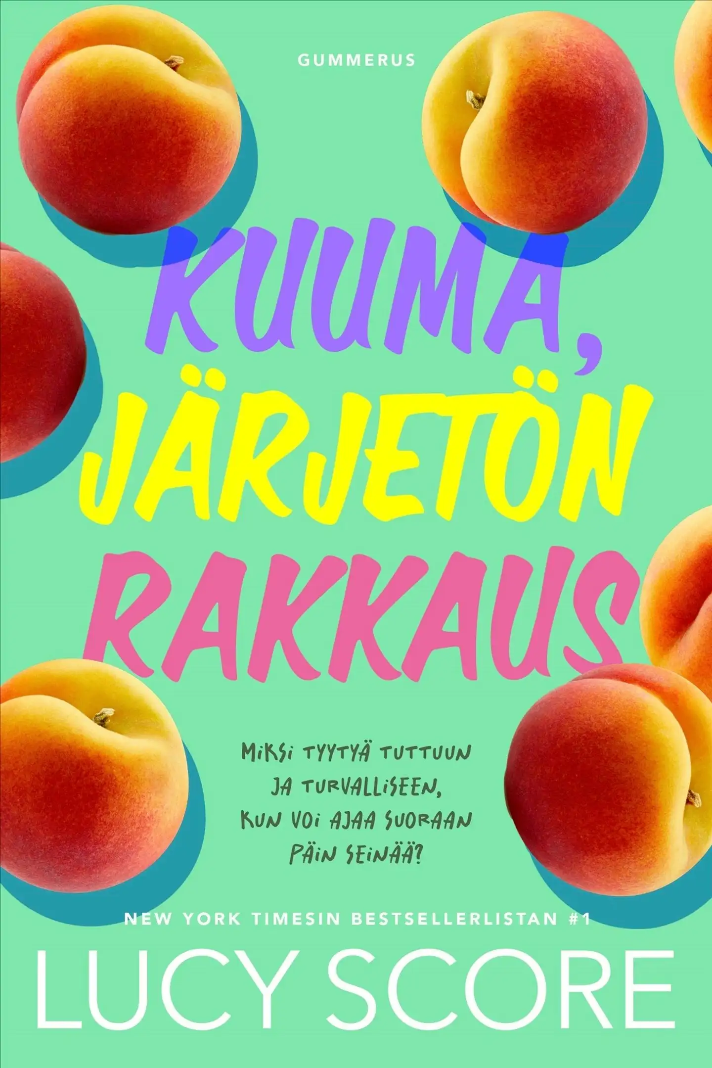 Score, Kuuma, järjetön rakkaus