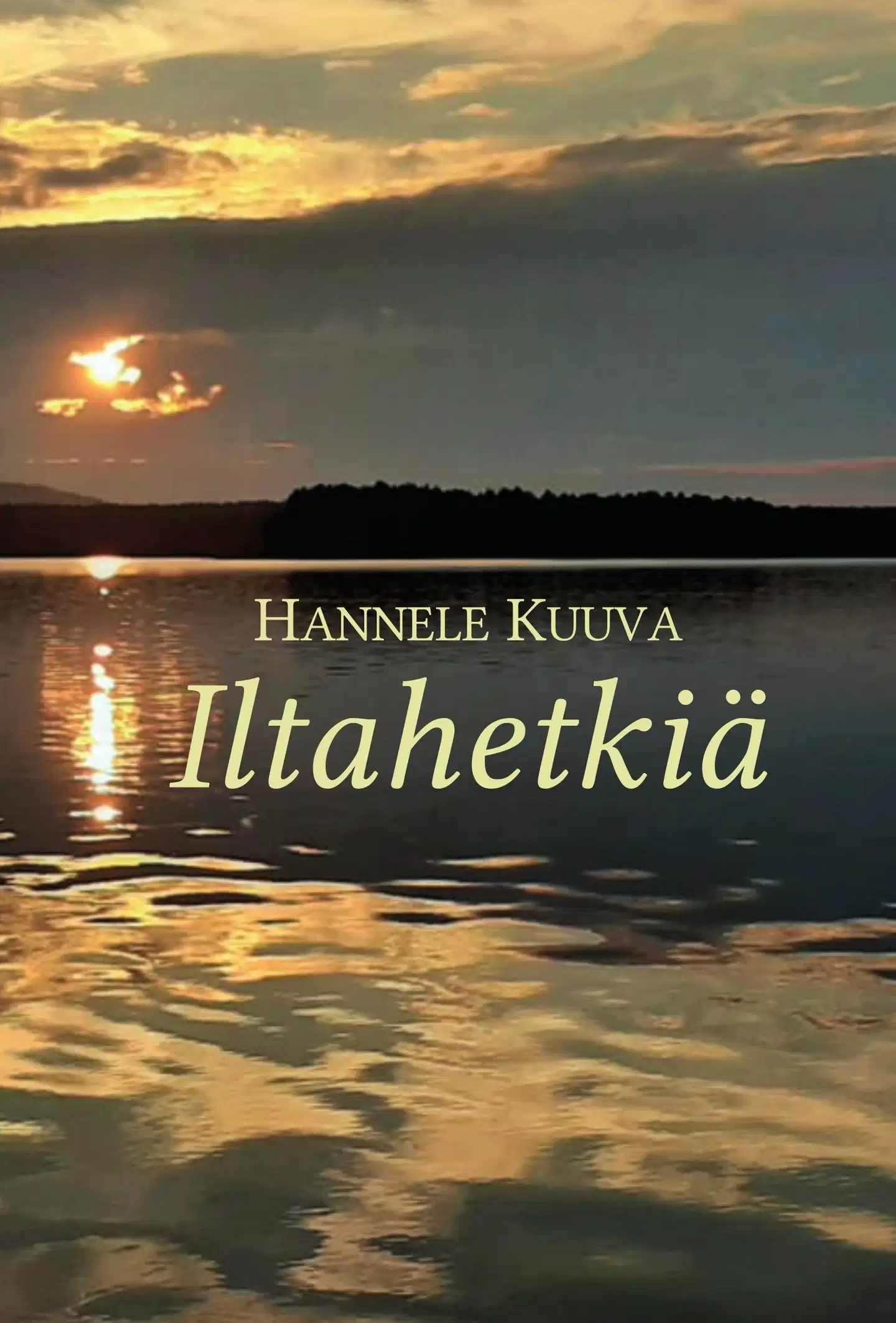 Kuuva, Iltahetkiä - runoja