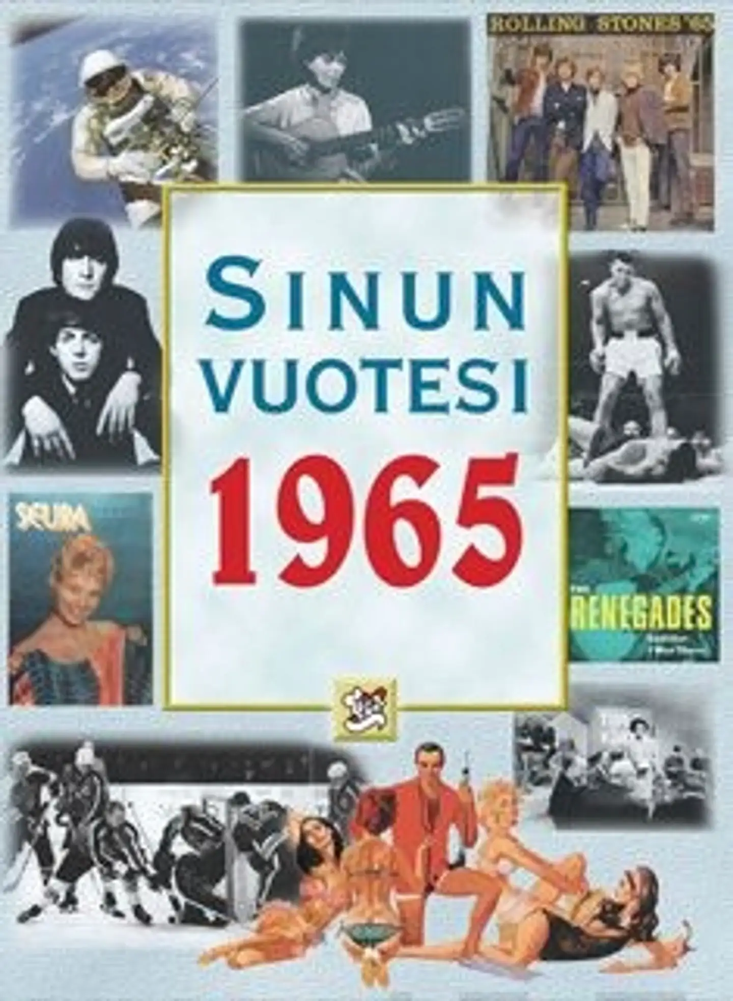 Töytäri, Sinun vuotesi 1965