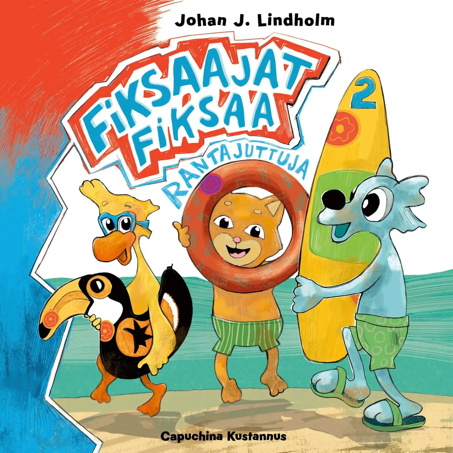 Lindholm, Fiksaajat fiksaa 2 Rantajuttuja