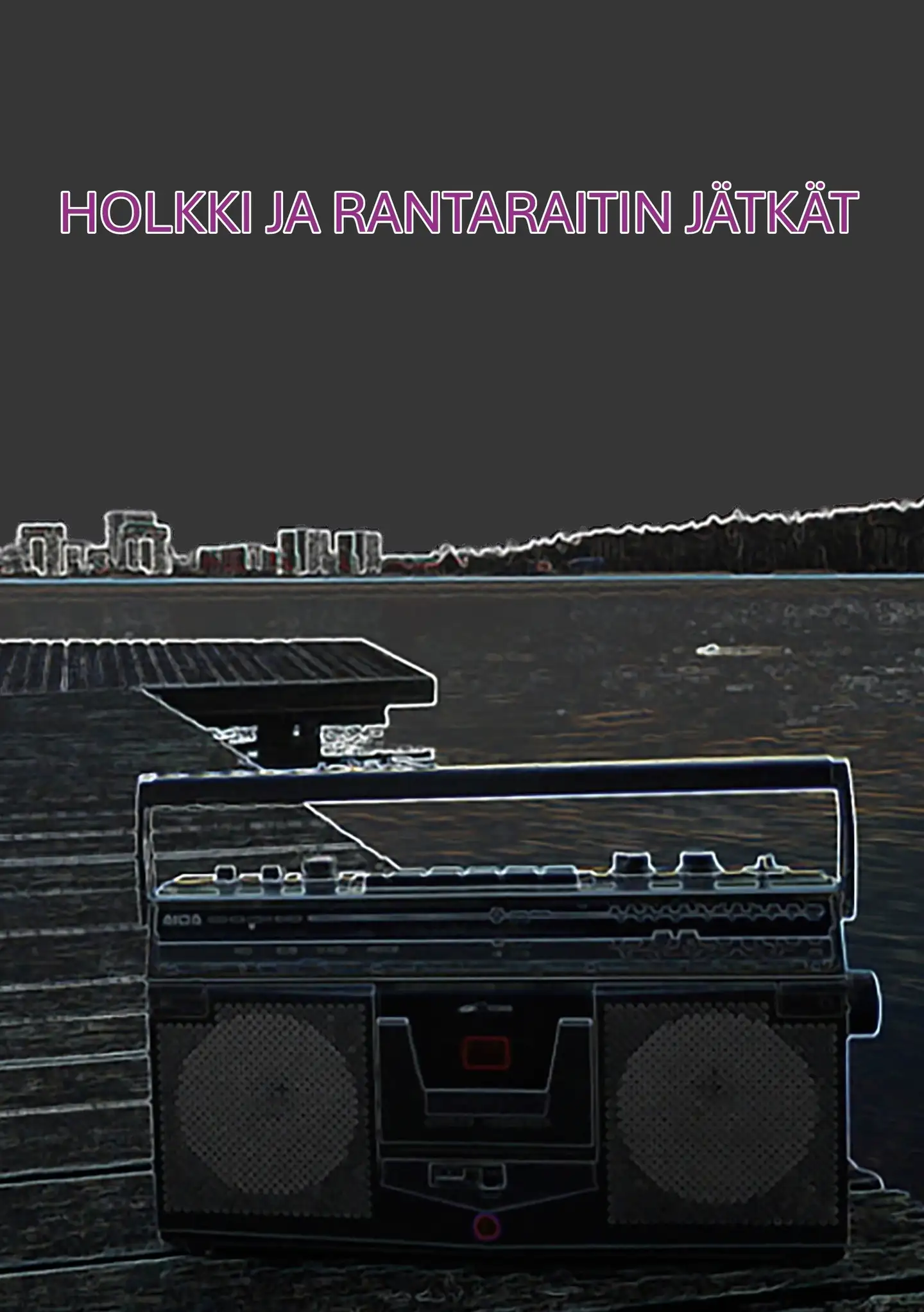 Jane, Holkki ja Rantaraitin jätkät