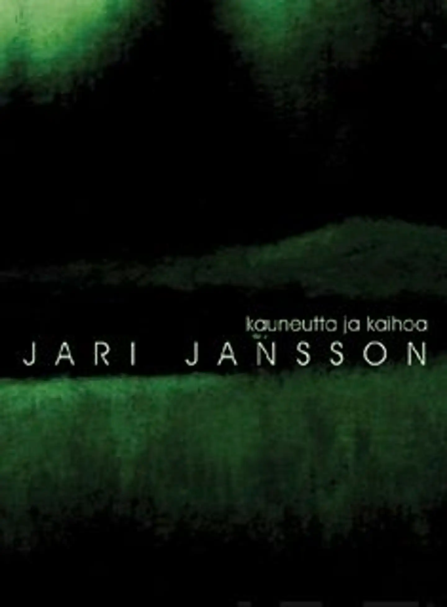 Jansson, Kauneutta ja kaihoa