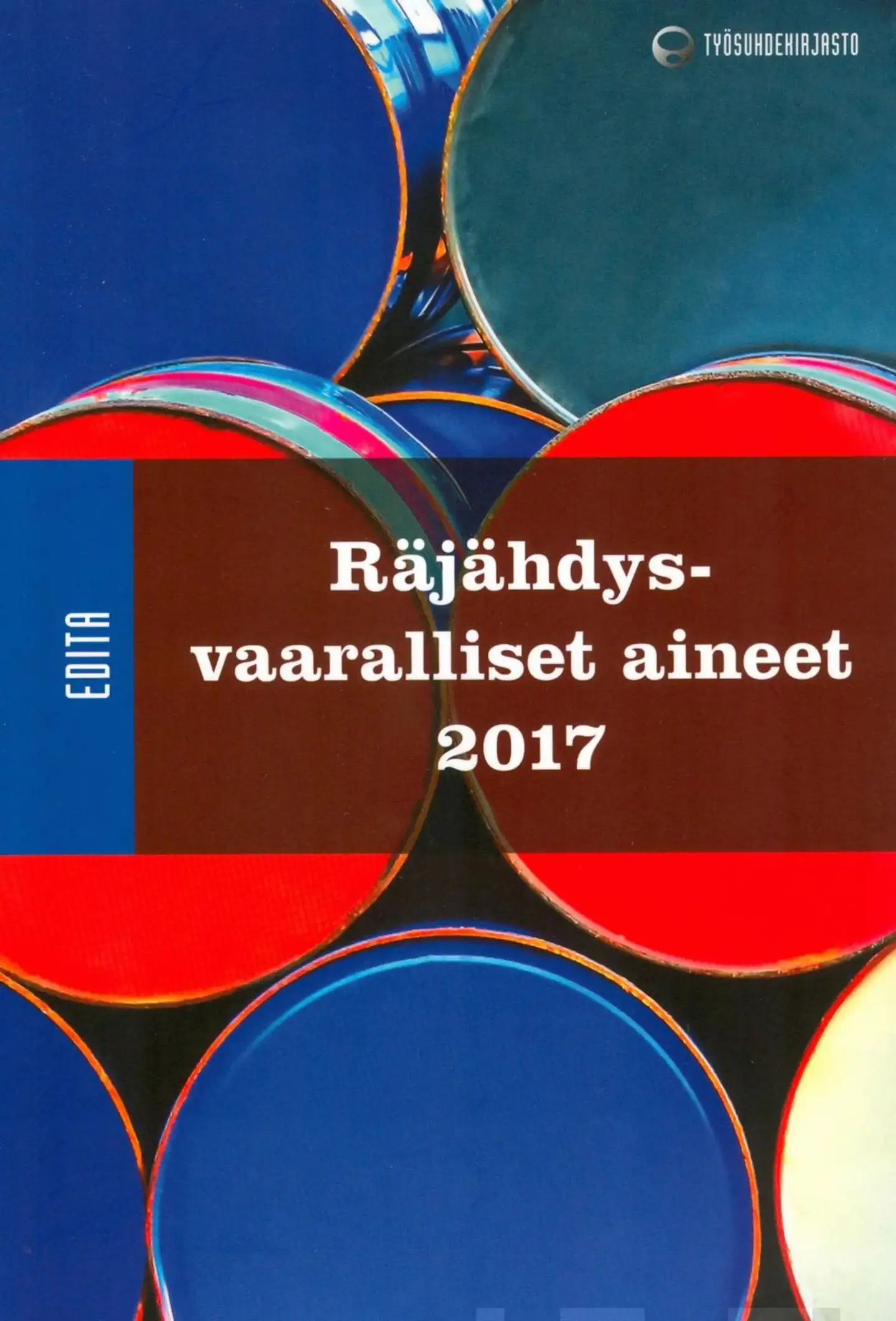 Räjähdysvaaralliset aineet 2017