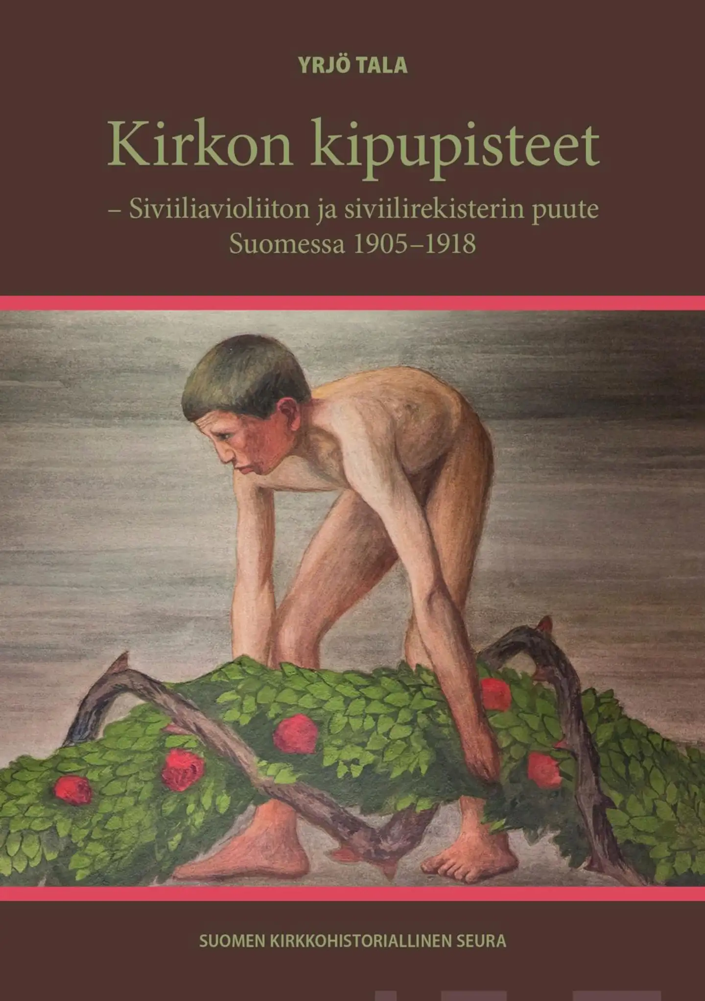 Tala, Kirkon kipupisteet - Siviiliavioliiton ja siviilirekisterin puute Suomessa 1905-1918
