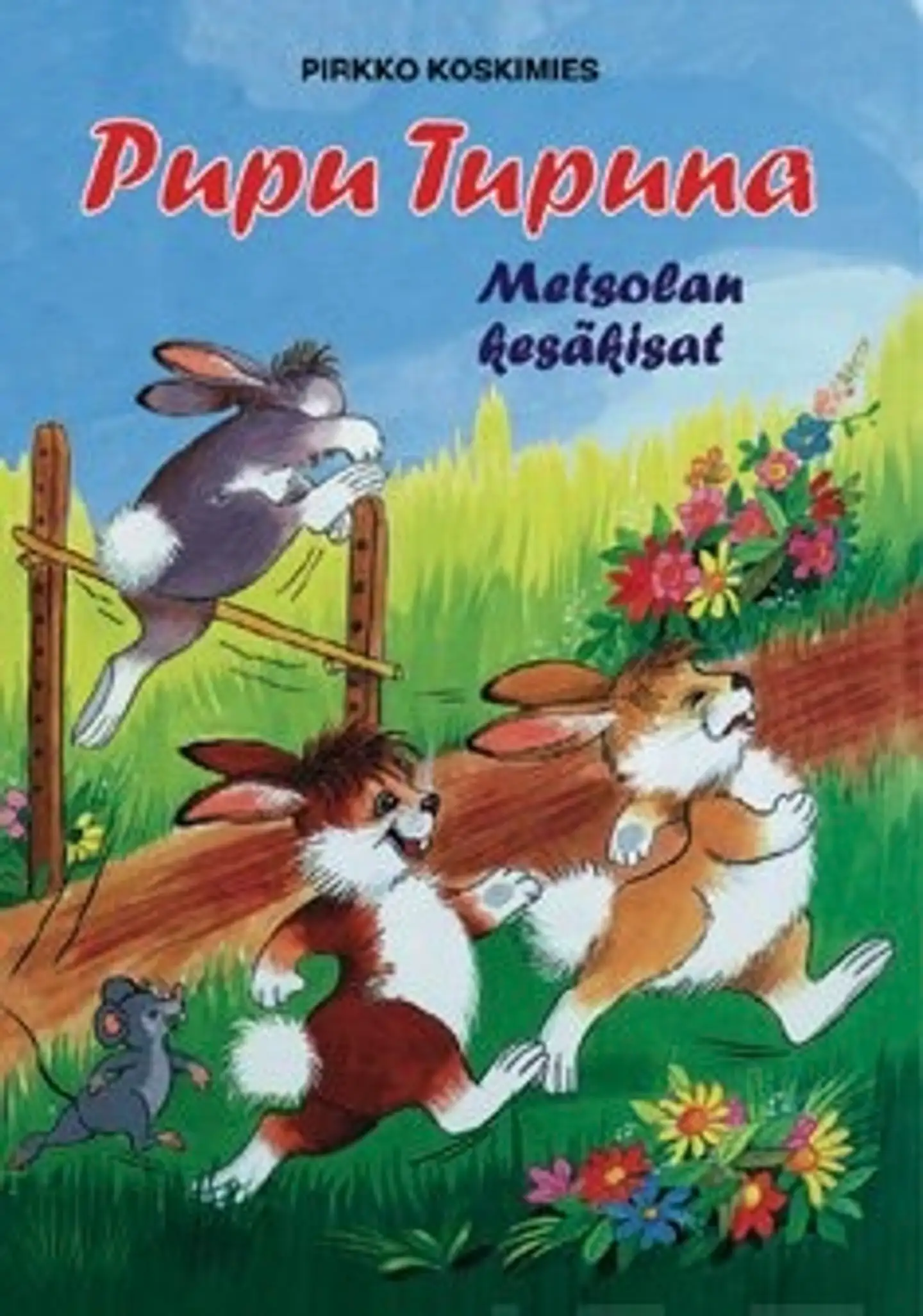 Metsolan kesäkisat (Pupu Tupuna)