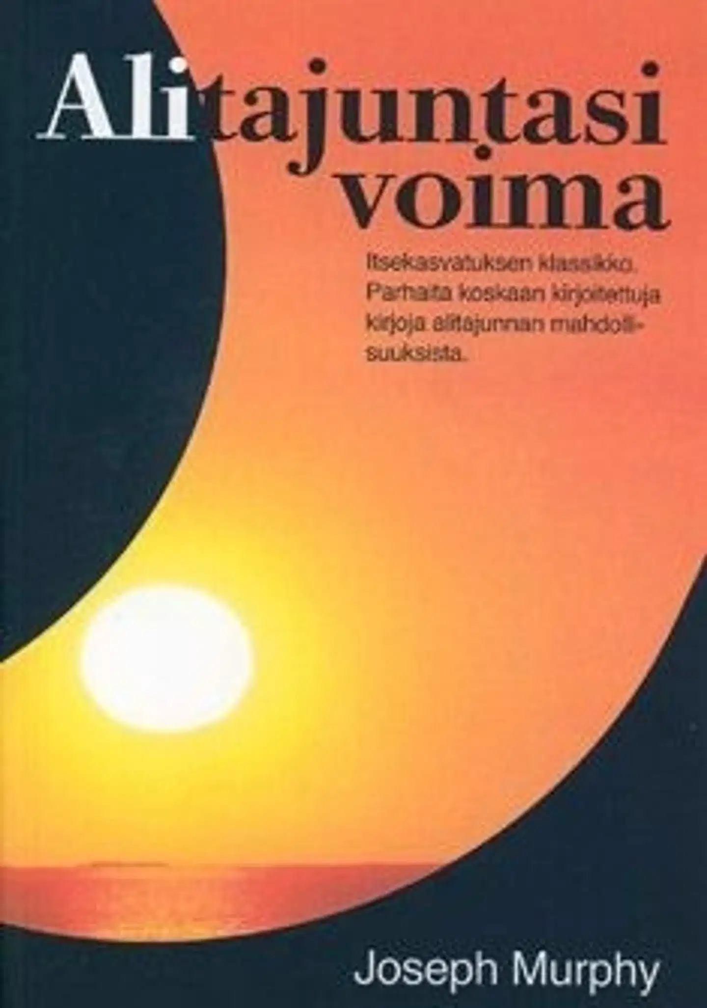 Murphy, Alitajuntasi voima