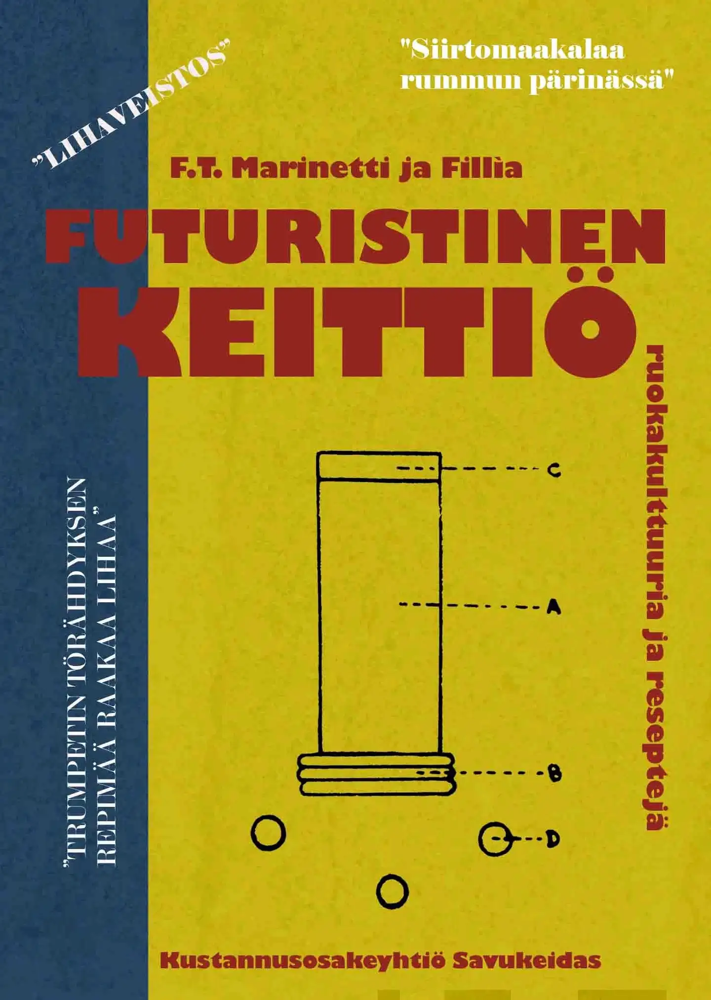 Marinetti, Futuristinen keittiö - Ruokakulttuuria ja reseptejä