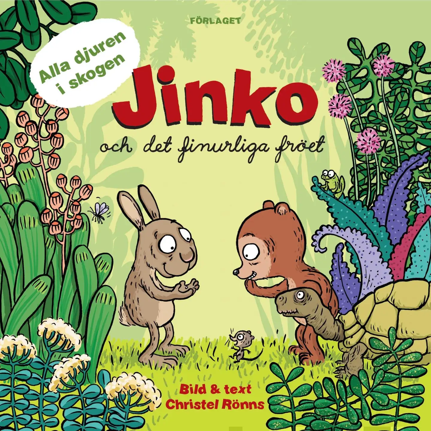 Rönns, Jinko och det finurliga fröet