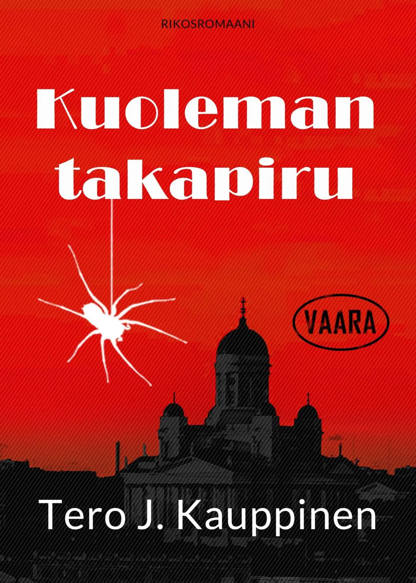 Kauppinen, Kuoleman takapiru - Jännitysromaani