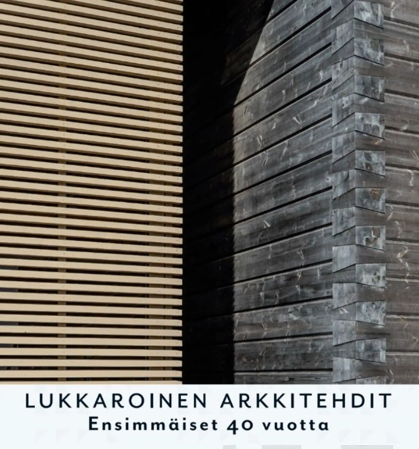 Pesonen, Lukkaroinen arkkitehdit - Ensimmäiset 40 vuotta